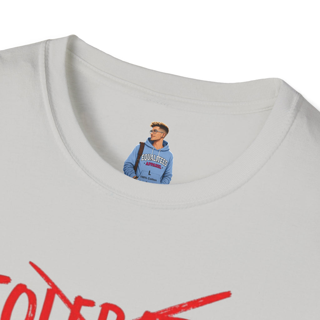 Not Tolerated. Celebrated. T-Shirt
