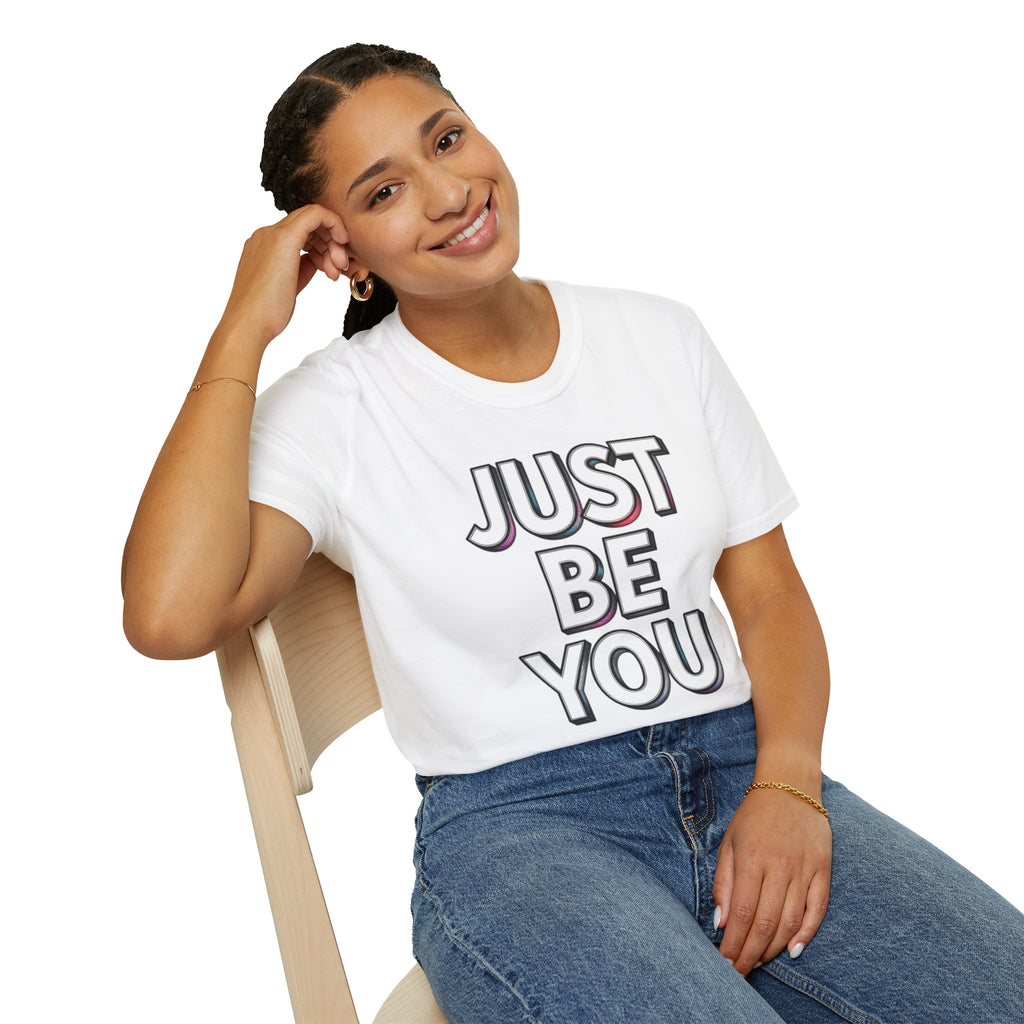 Just Be You T-Shirt — Inspirational Minimalist Graphic Tee