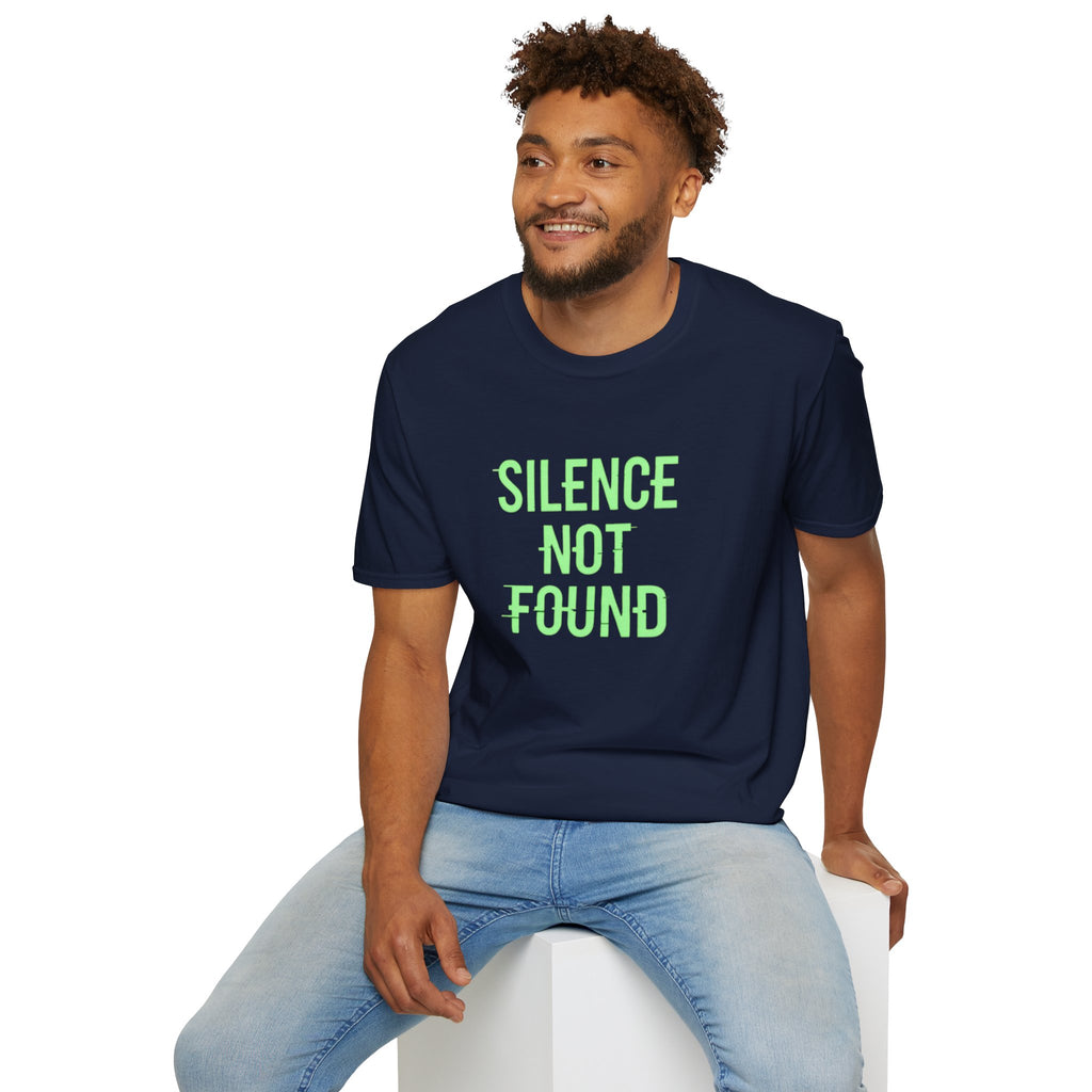 Silence Not Found T-Shirt