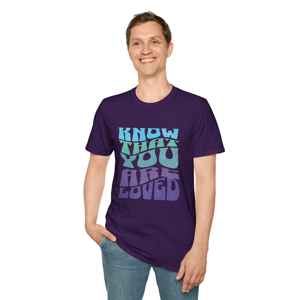 Know That You Are Loved - Unisex Softstyle T-Shirt