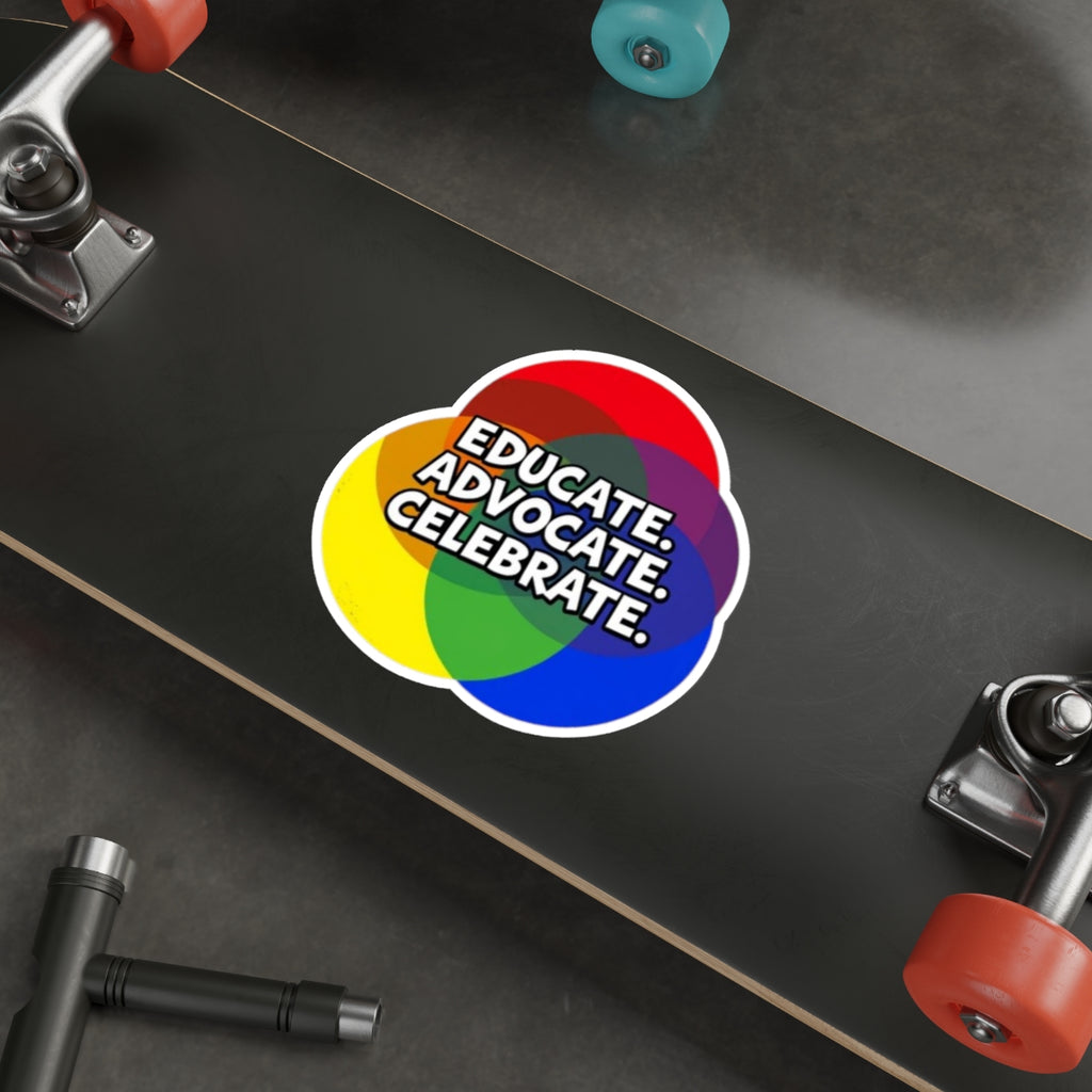 Vibrant Die-Cut Stickers - "Educate. Advocate. Celebrate." - EqualiTees.Me