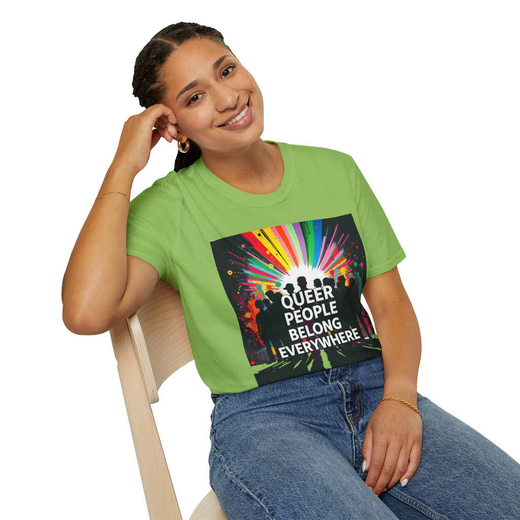 Unisex Softstyle T-Shirt - 'Queer People Belong Everywhere' Pride Graphic Tee