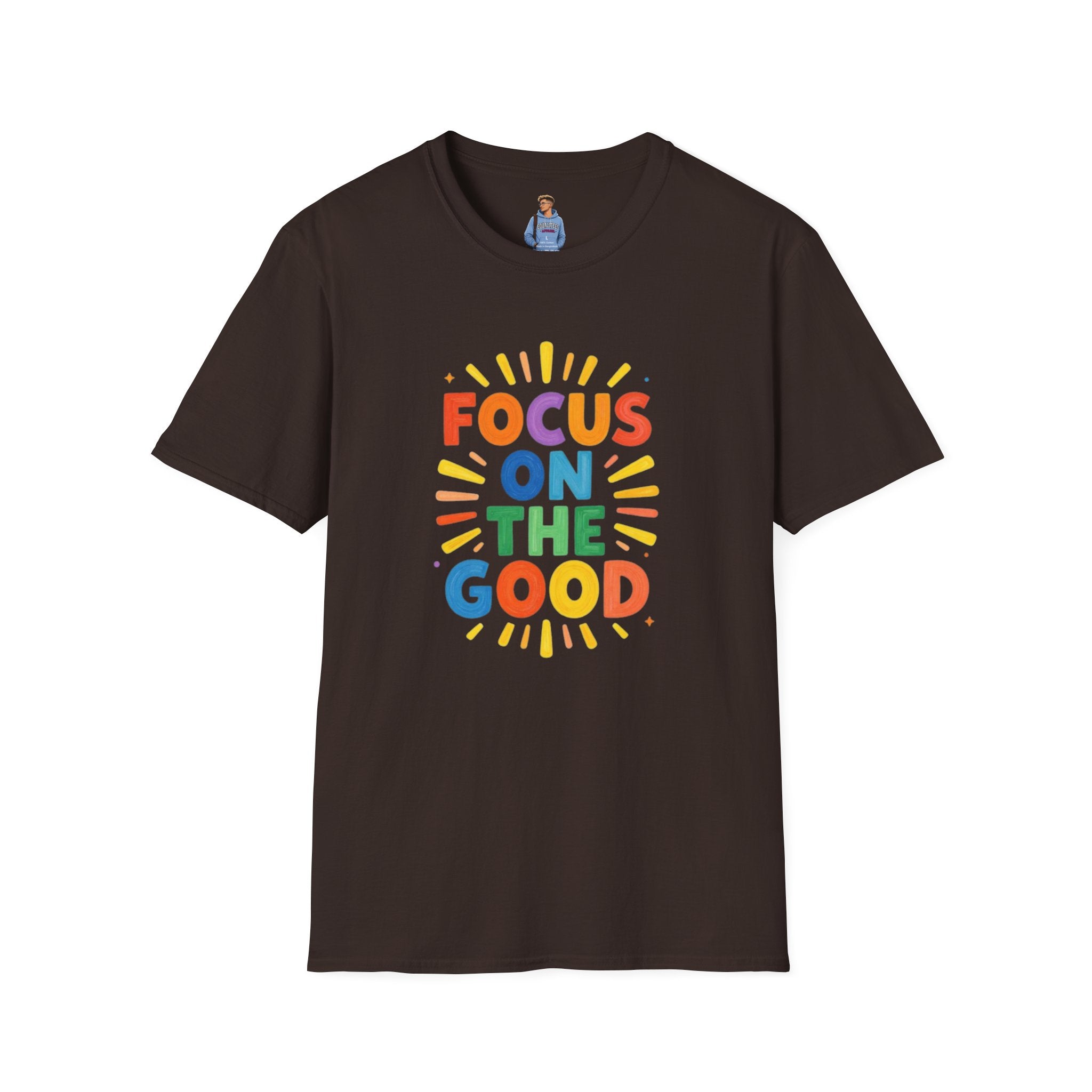 Focus On The Good T-Shirt