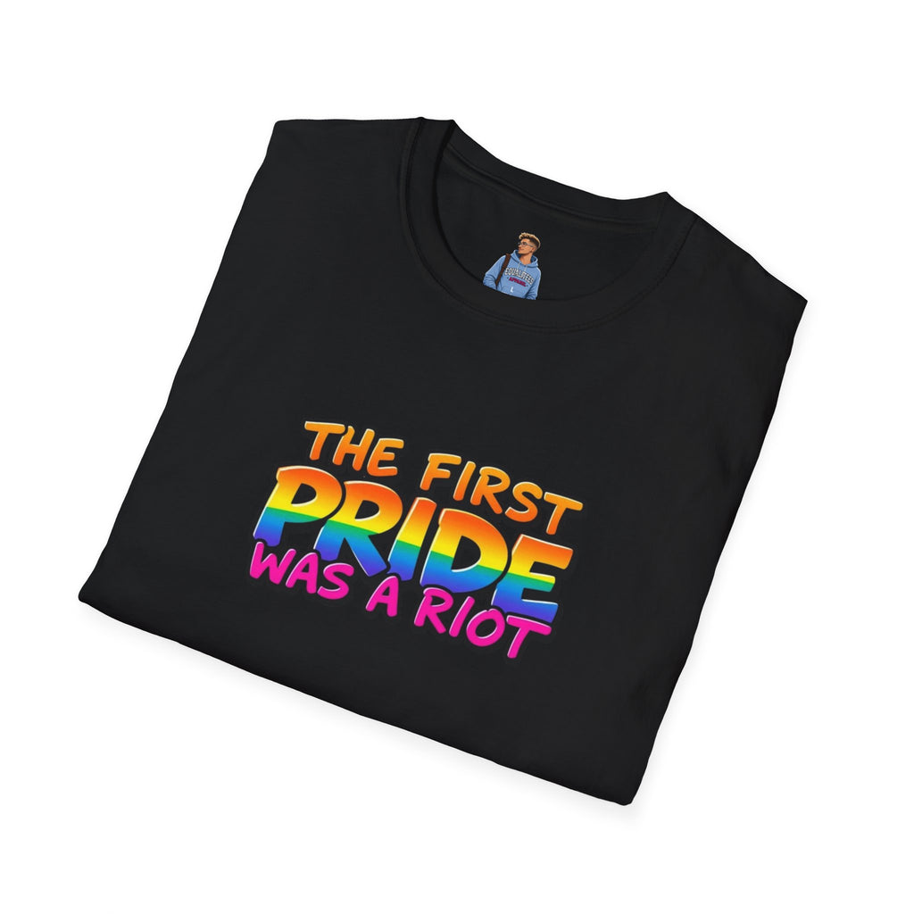 The First Pride Was A Riot T-Shirt