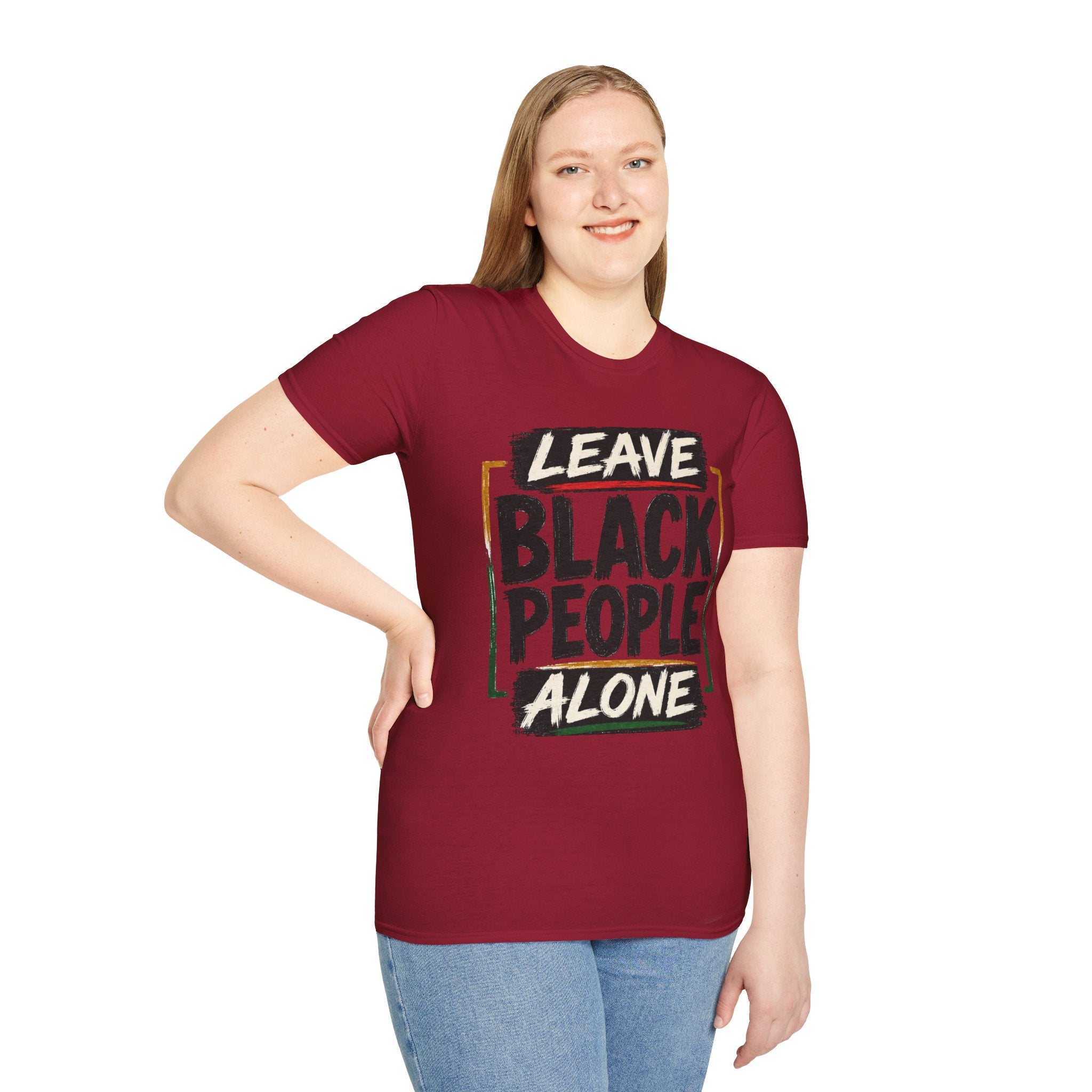 T-Shirt — "Leave Black People Alone" Social Justice Statement Tee