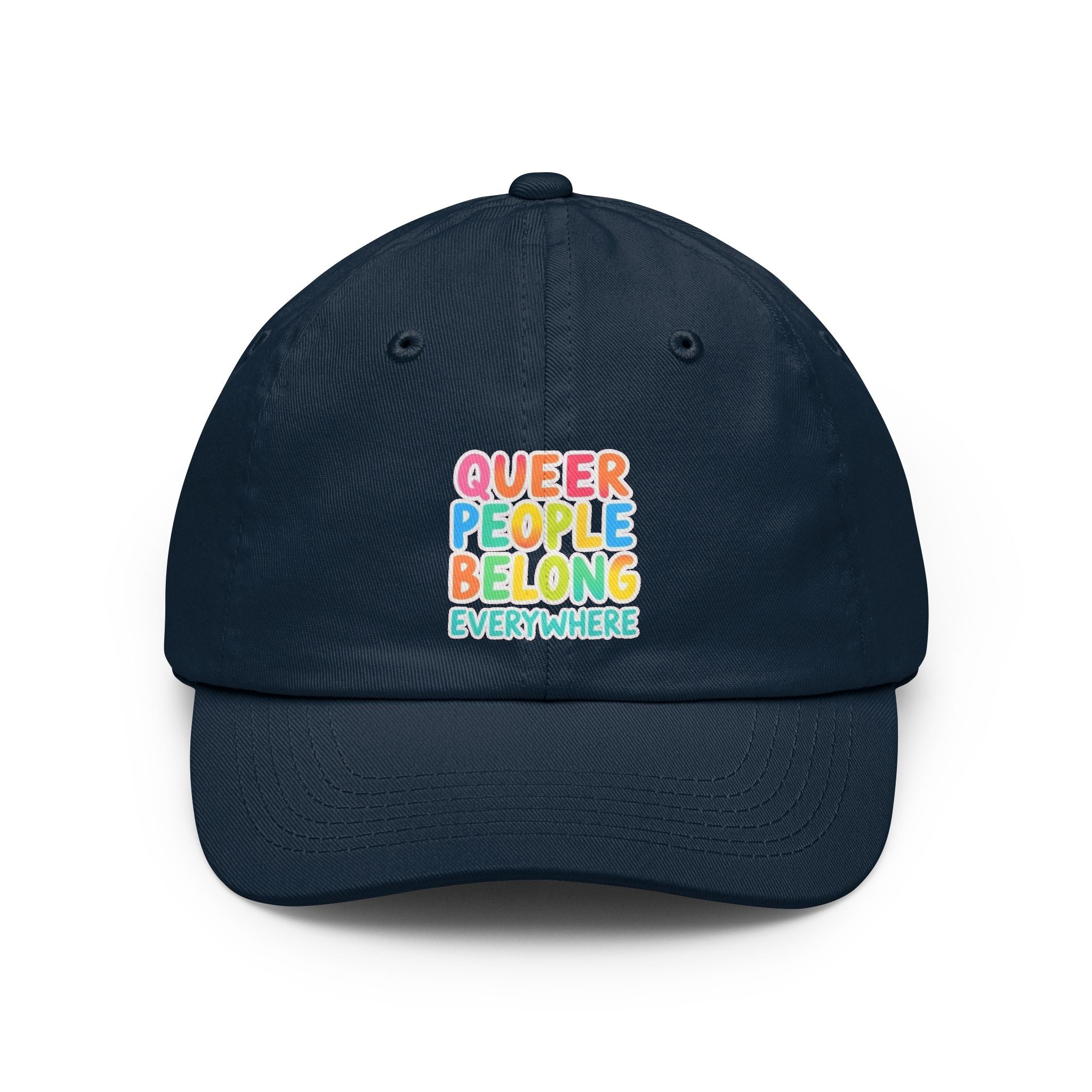 Queer People Belong Everywhere Pride Cap