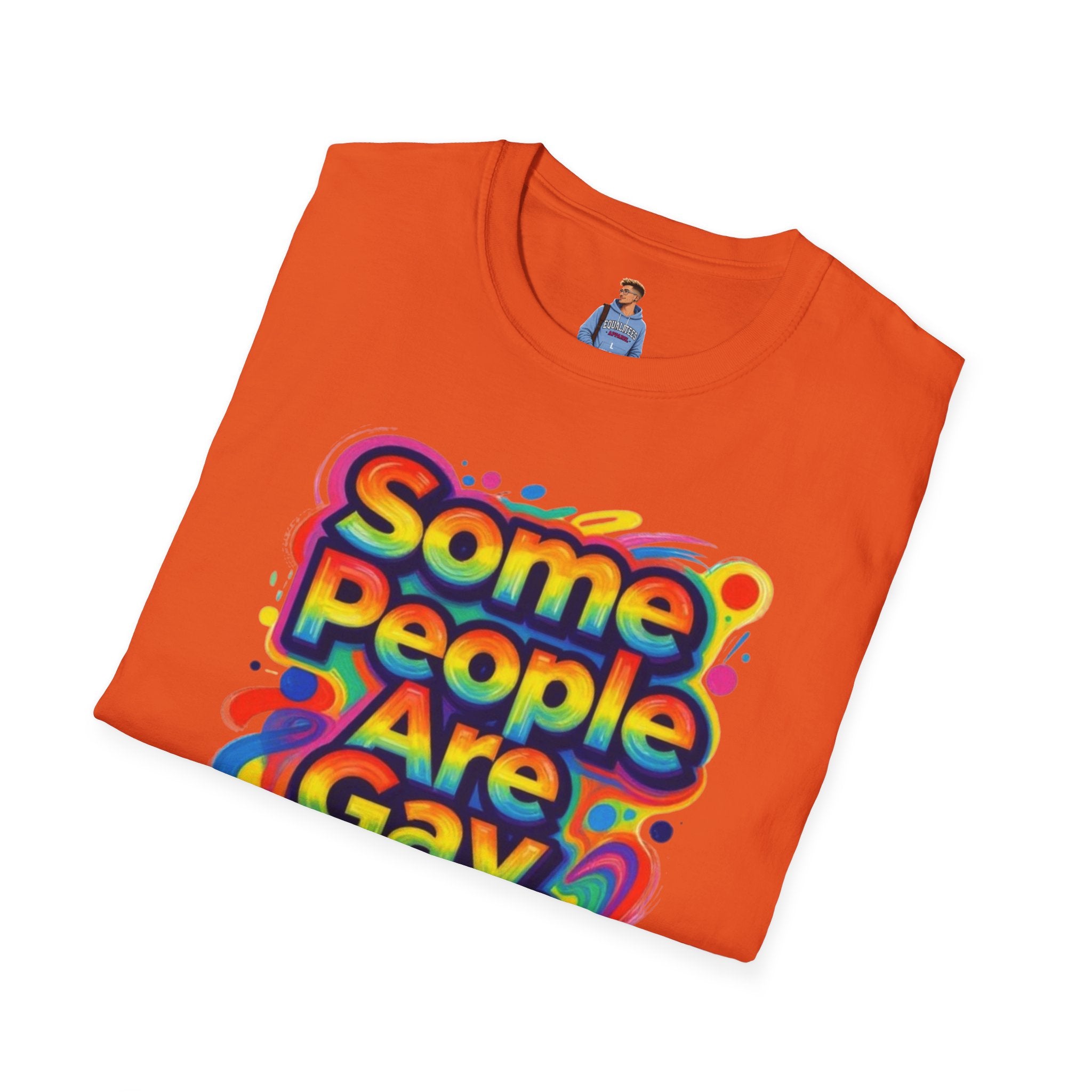 Some People Are Gay Get Over It T-Shirt — Rainbow Pride Statement Tee