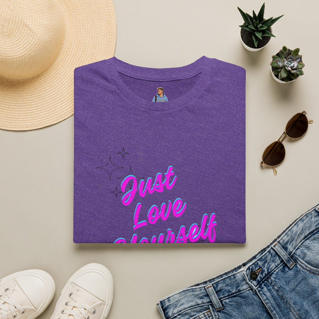 Camiseta unisex de estilo suave "Just Love Yourself": camiseta motivacional para el amor propio