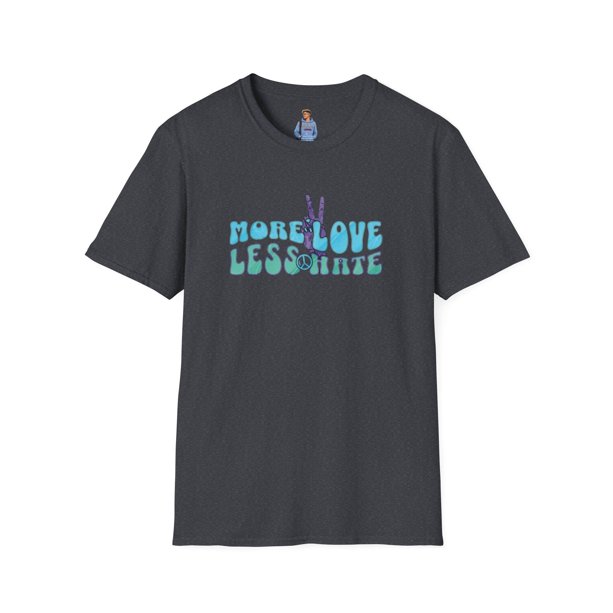 More Love Less Hate T-Shirt