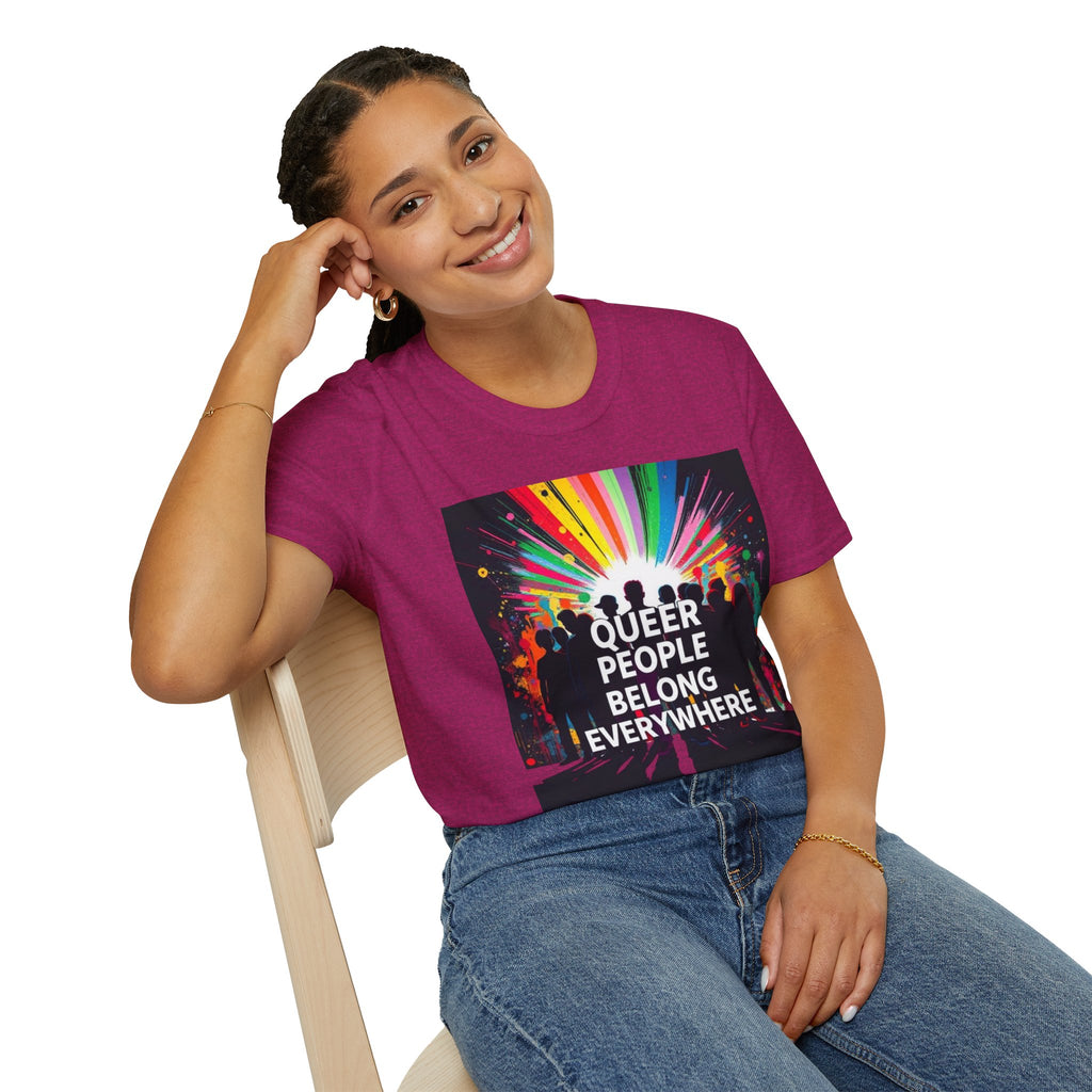 Unisex Softstyle T-Shirt - 'Queer People Belong Everywhere' Pride Graphic Tee