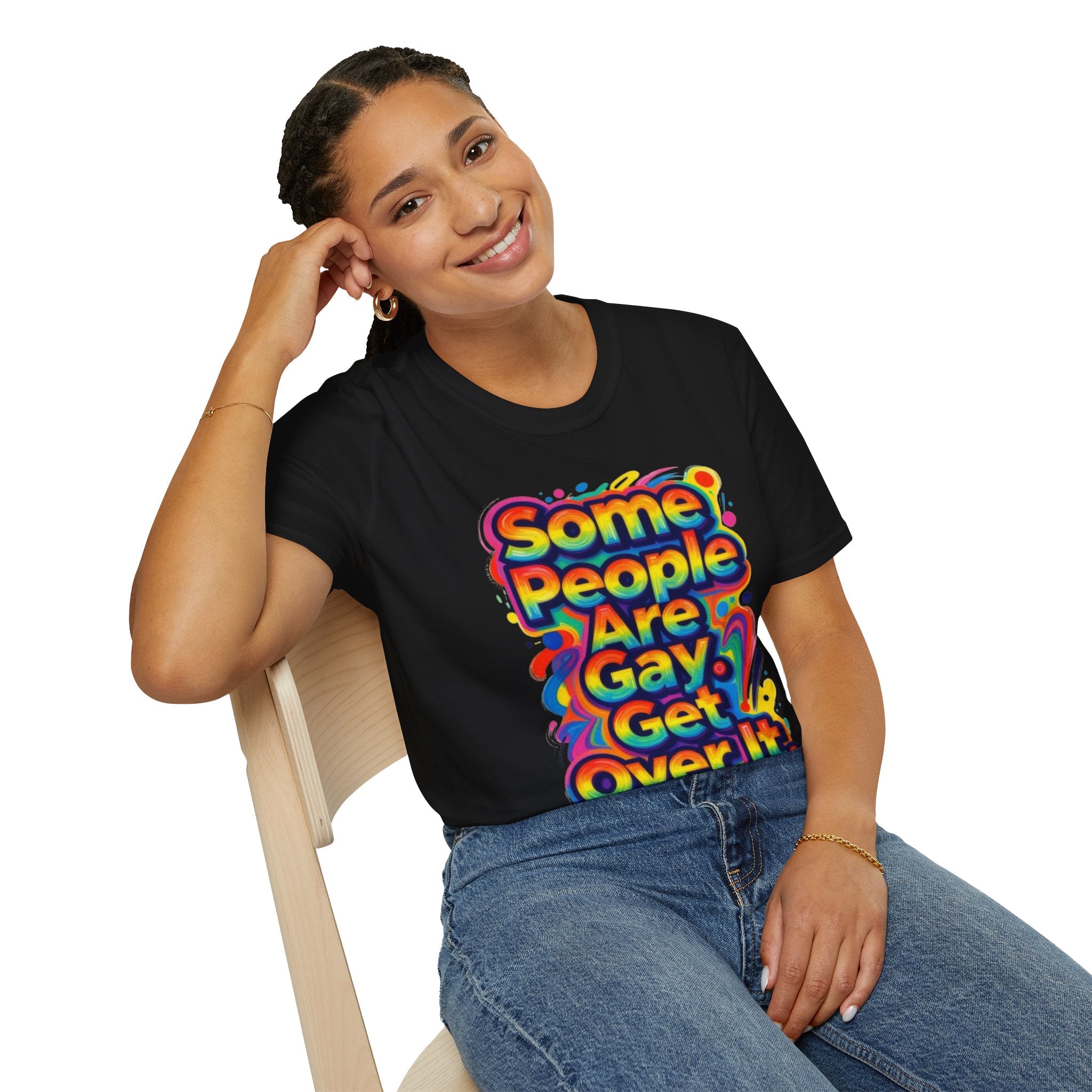 Some People Are Gay Get Over It T-Shirt — Rainbow Pride Statement Tee