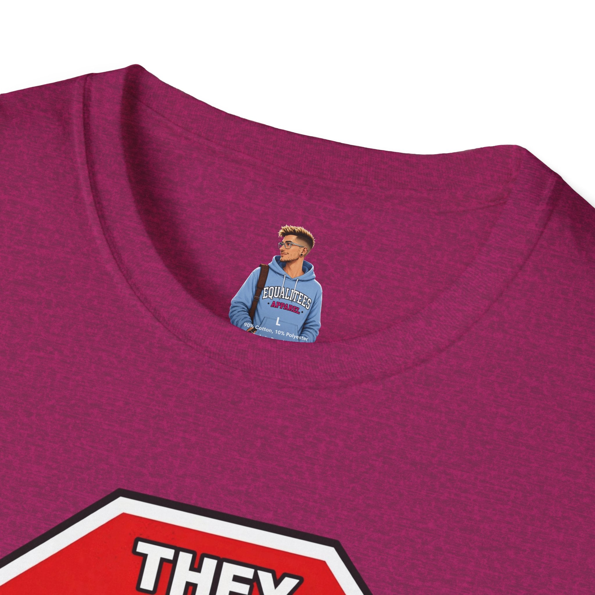 They Said Stop You Will Stop T-Shirt - Consent Awareness