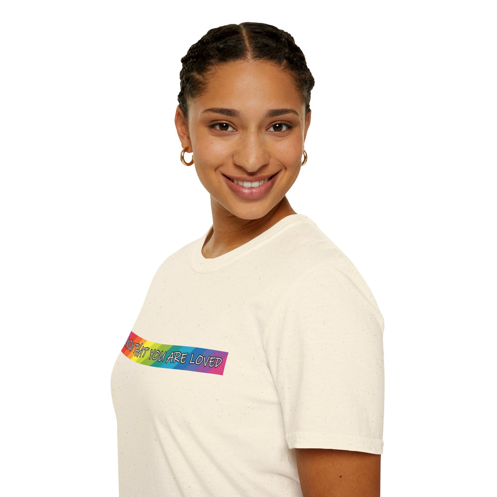 Know That You Are Loved Unisex Softstyle T-Shirt