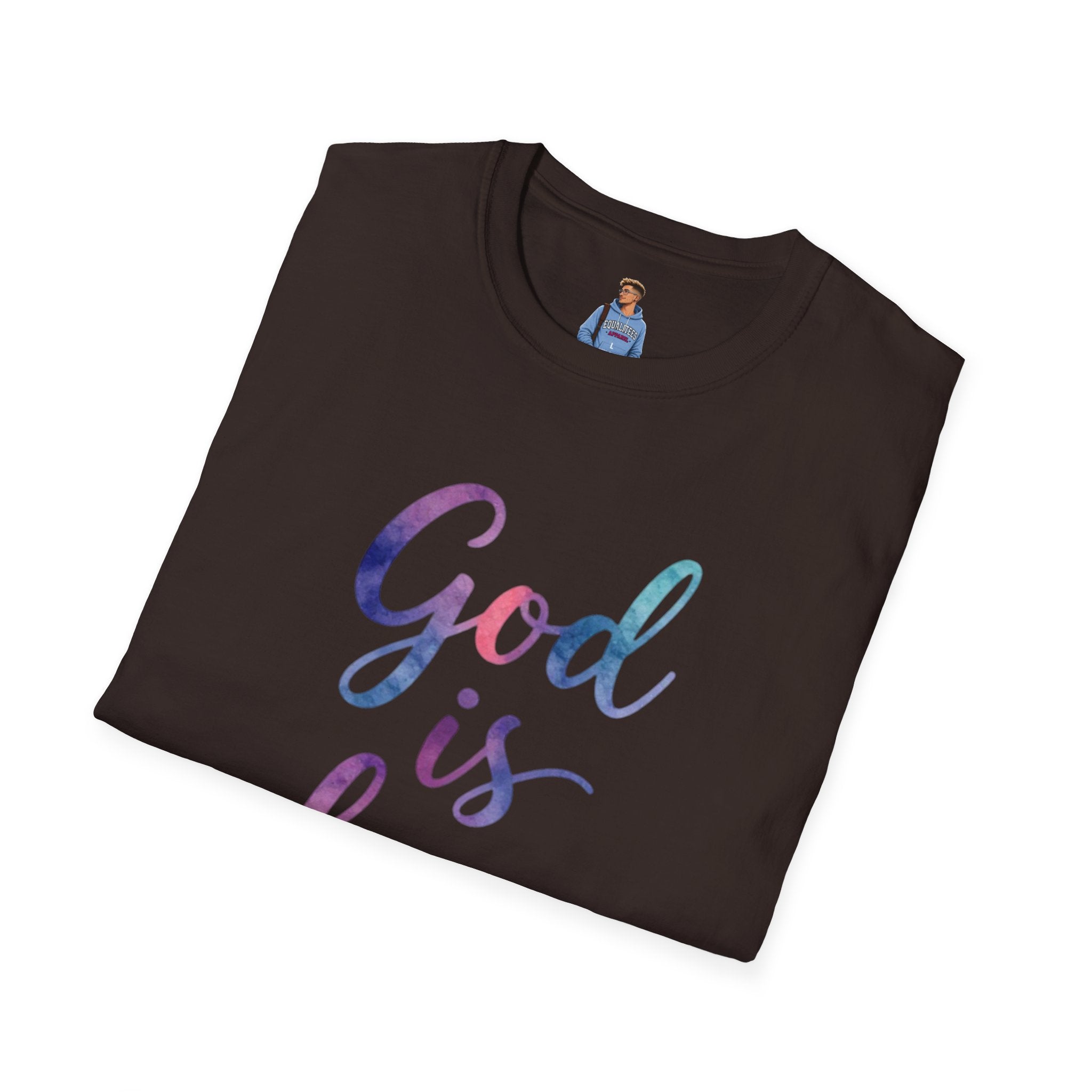 God Is Love Inclusive T-Shirt