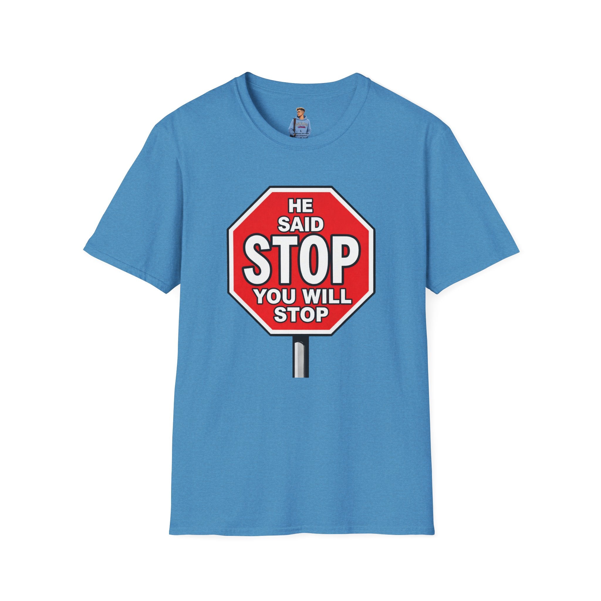 He Said Stop T-Shirt - Consent Awareness