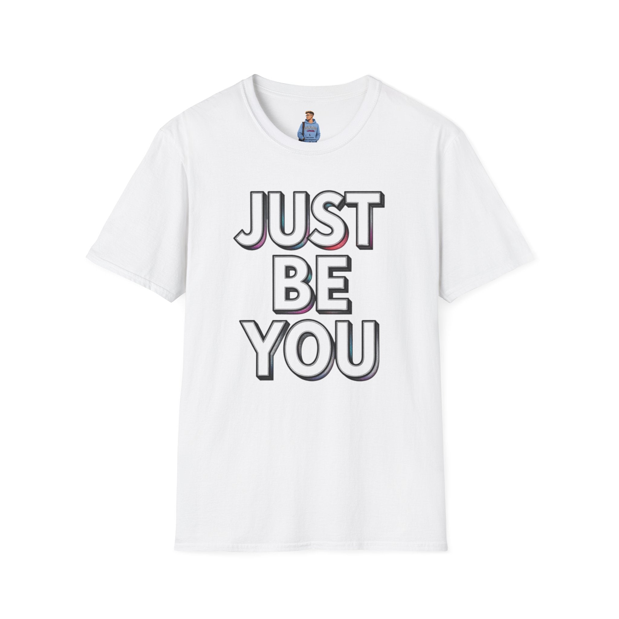 Just Be You T-Shirt — Inspirational Minimalist Graphic Tee