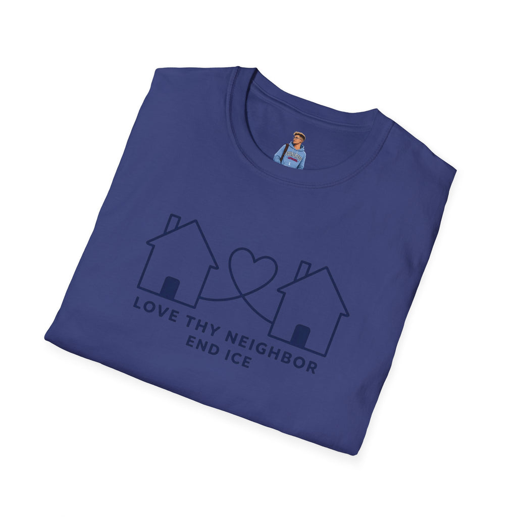 Love Thy Neighbor END ICE T-Shirt