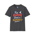 Put Human Back in Humanity T-Shirt — Inspirational Peace Dove Tee