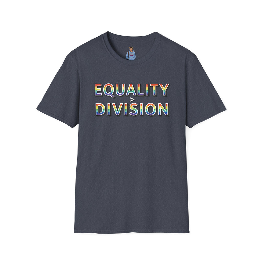 Equality is Greater Than Division T-Shirt — Rainbow Pride Graphic Tee