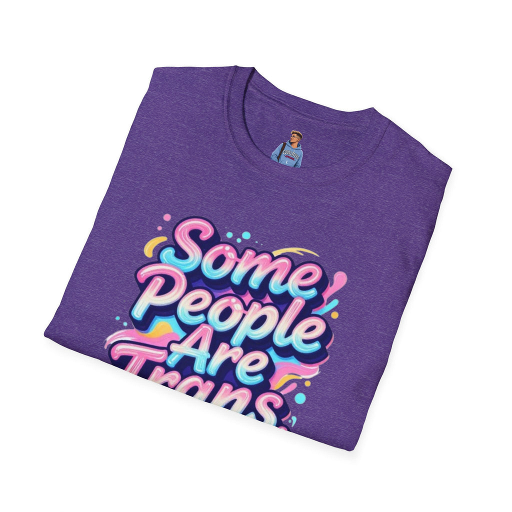 Some People are Trans T-Shirt — "Some People Are Trans. Get Over It." Colorful Pride Tee