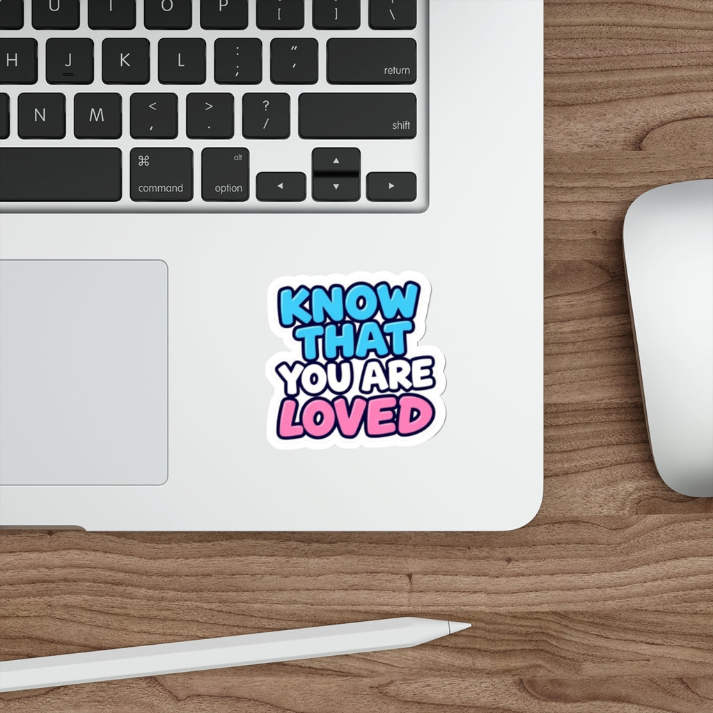 Die-Cut Stickers - Know That You Are Loved Trans Flag Colors - EqualiTees.Me
