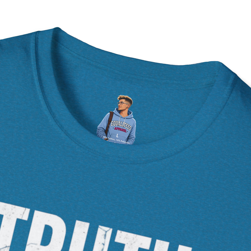 Camiseta unisex de estilo suave: camiseta con el lema "La verdad importa", ideal para activistas y uso diario.