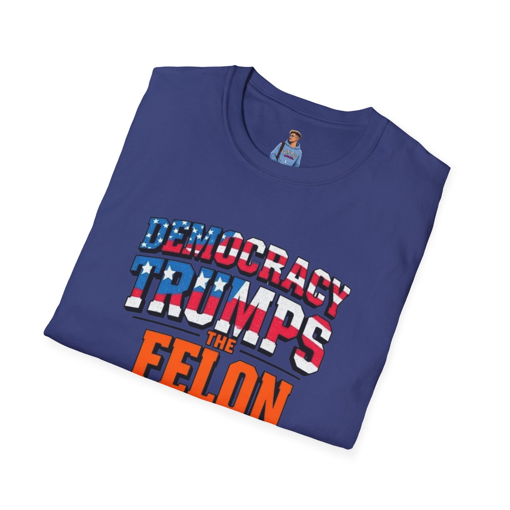 Democracy Trumps the Felon Graphic Tee