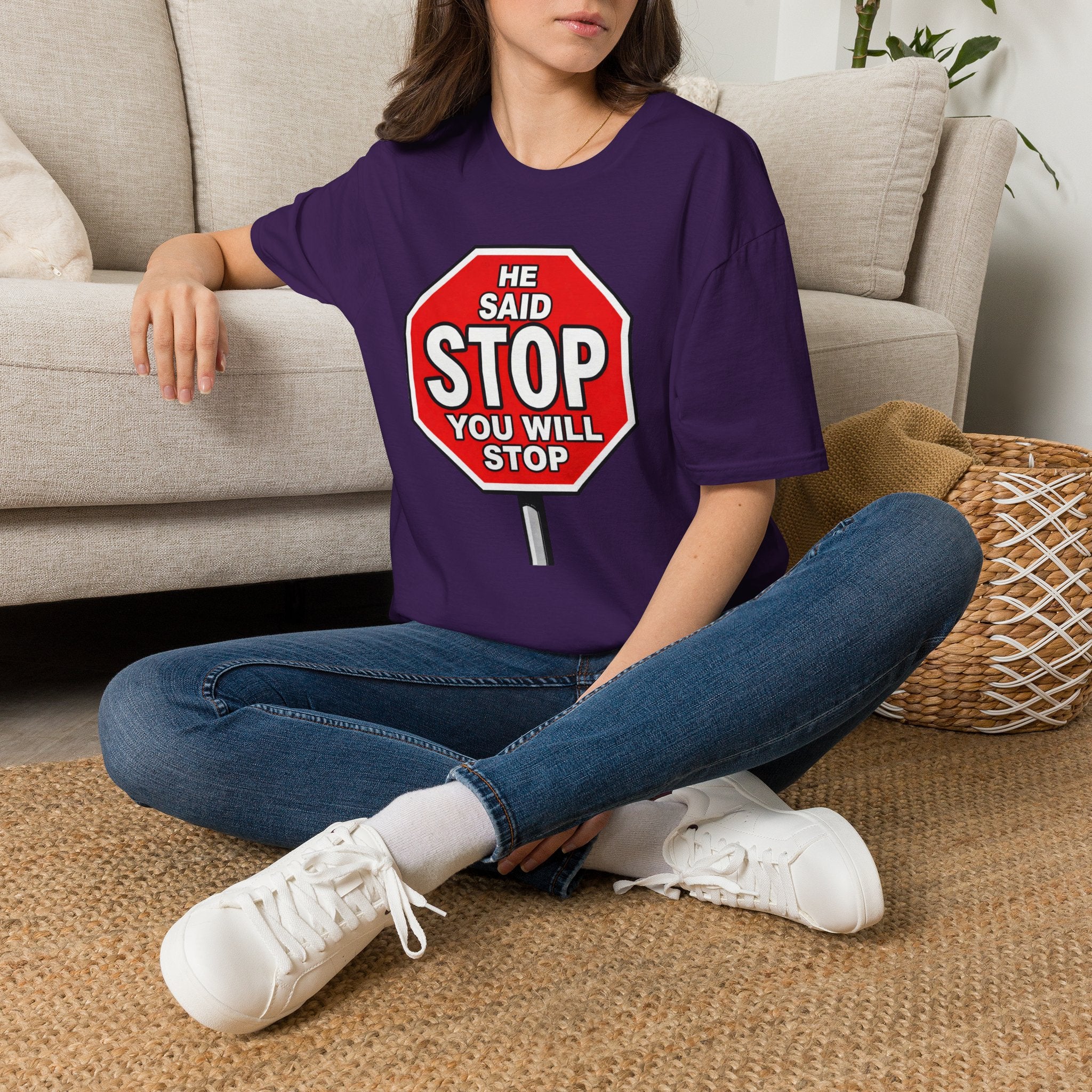 He Said Stop T-Shirt - Consent Awareness