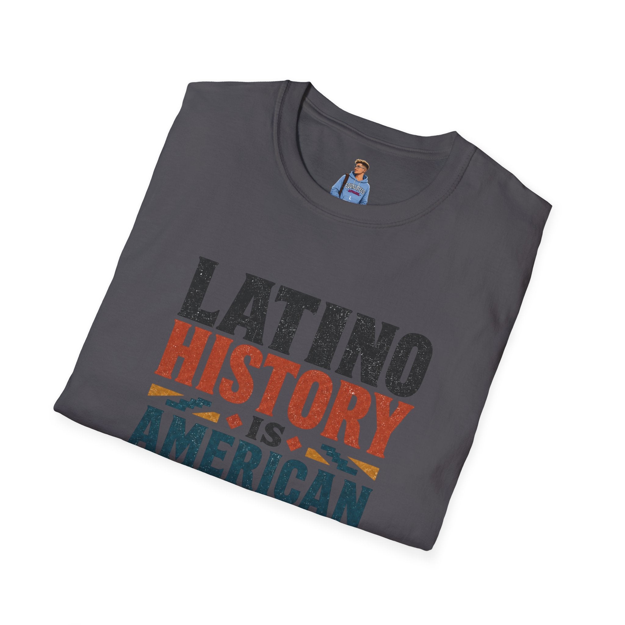 Latino History Is American History T-Shirt
