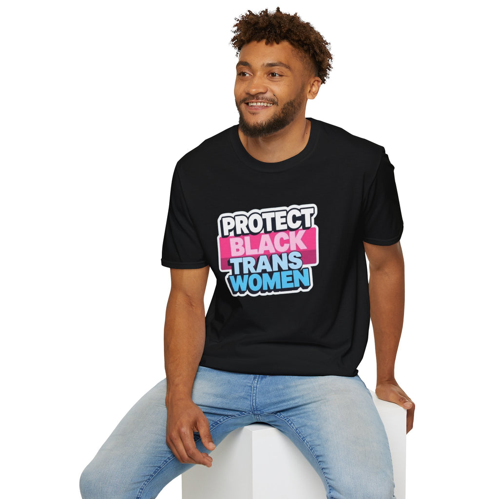 Protect Black Trans Women T-shirt