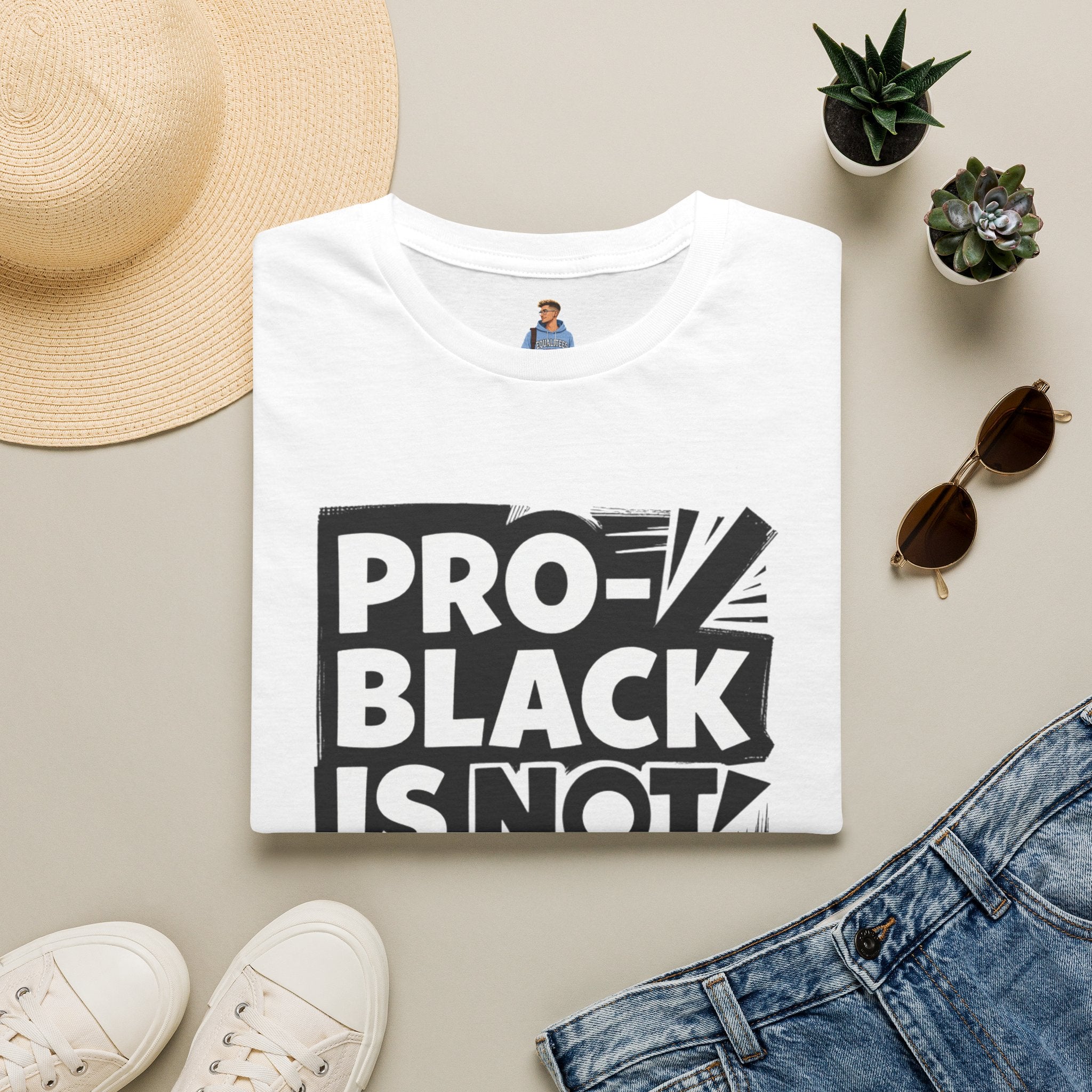 Pro-Black Is Not Anti-White Statement T-Shirt