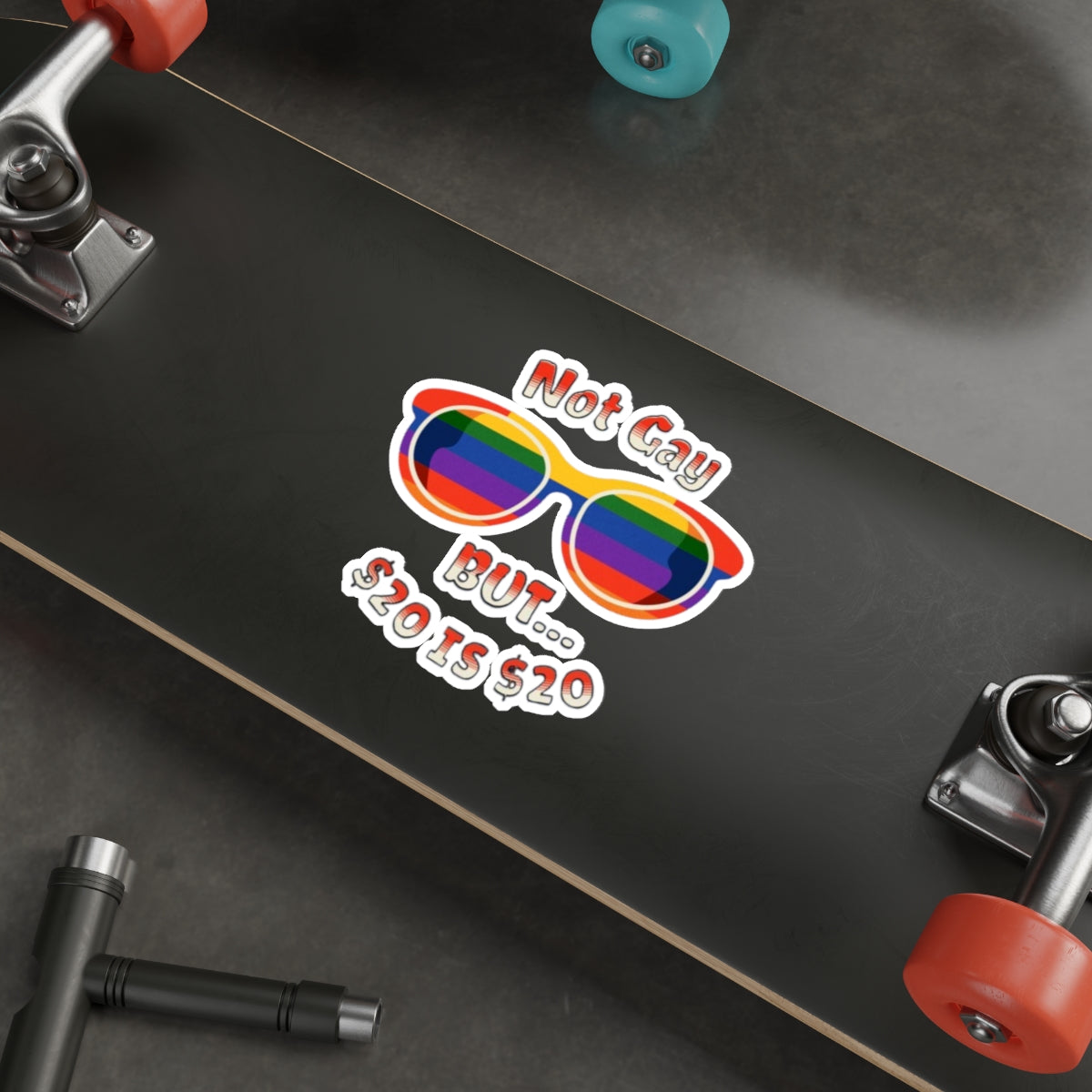 Die-Cut Stickers -  Not Gay but 20 is 20 Funny Sticker - EqualiTees.Me