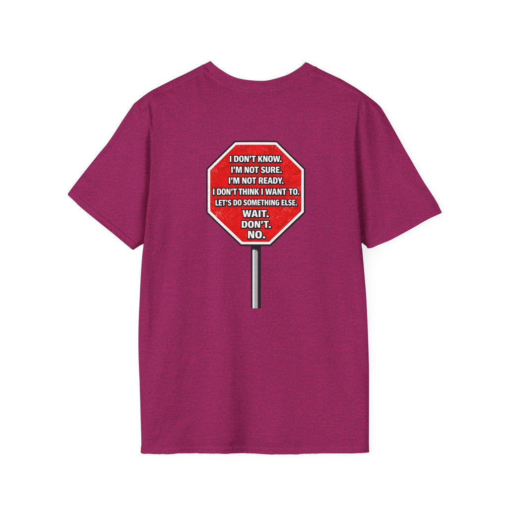 He Said Stop T-Shirt - Consent Awareness