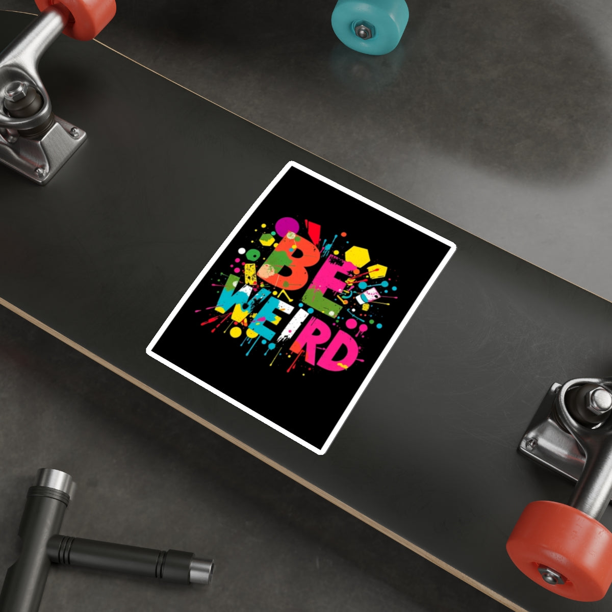 Be Weird Die-Cut Stickers