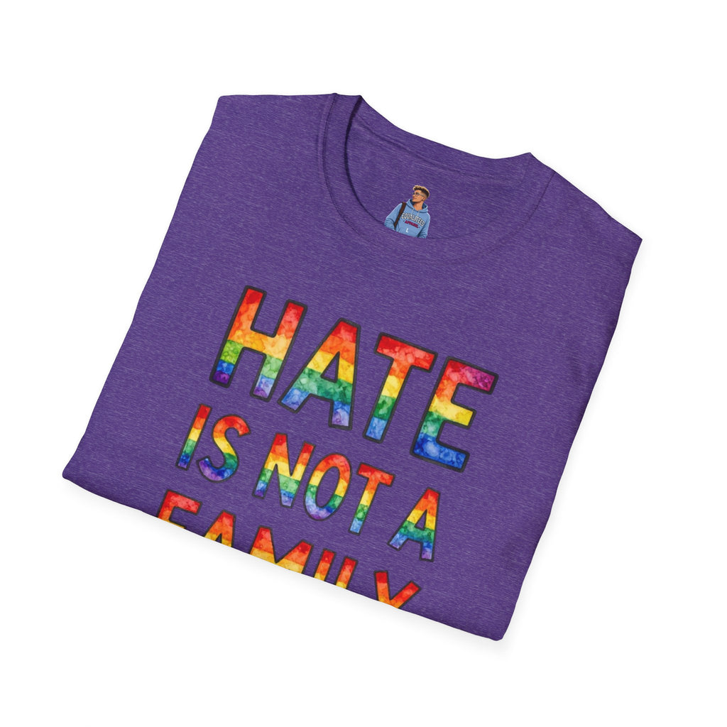 Hate Is Not A Family Value Rainbow Pride T-Shirt