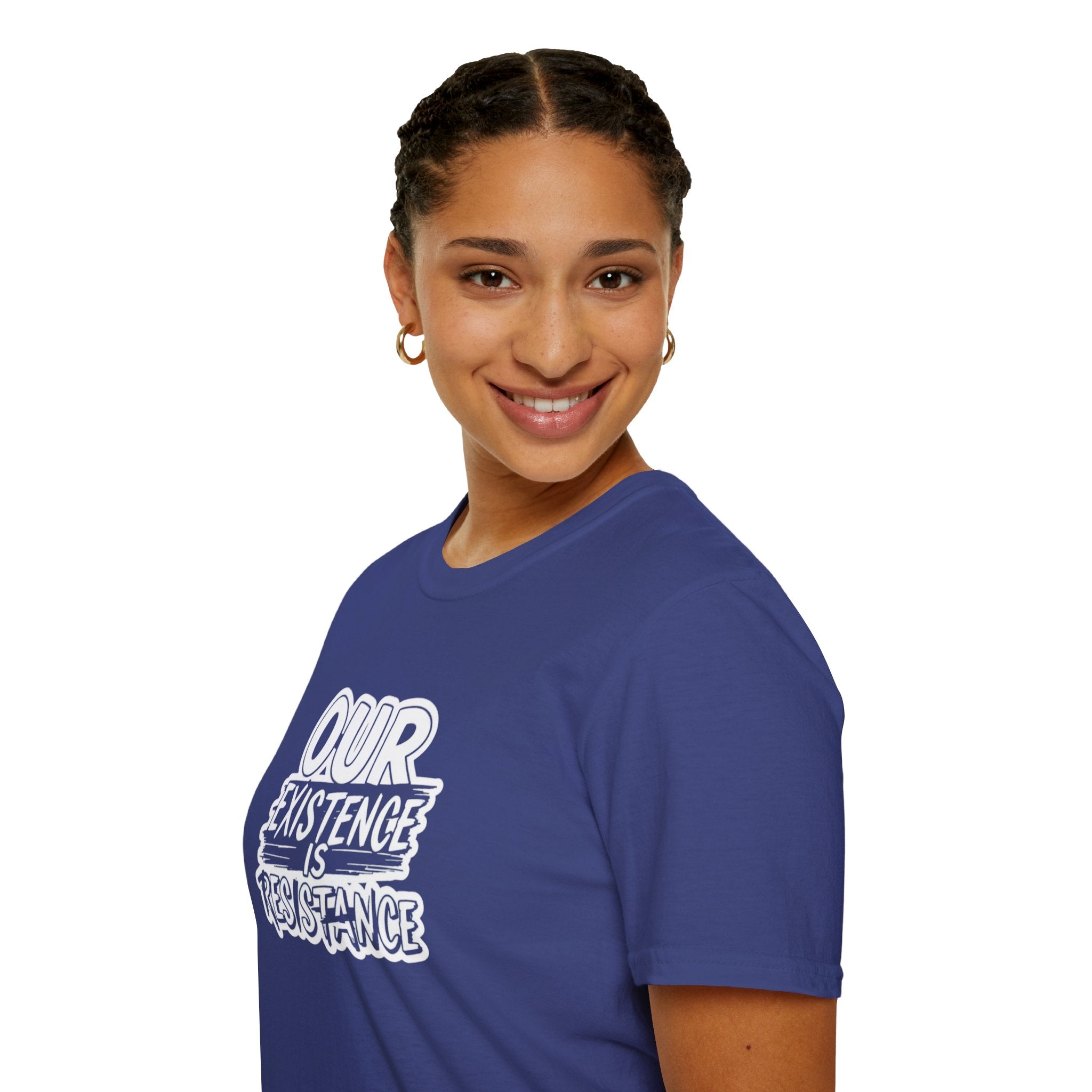 Our Existence is Resistance T-Shirt