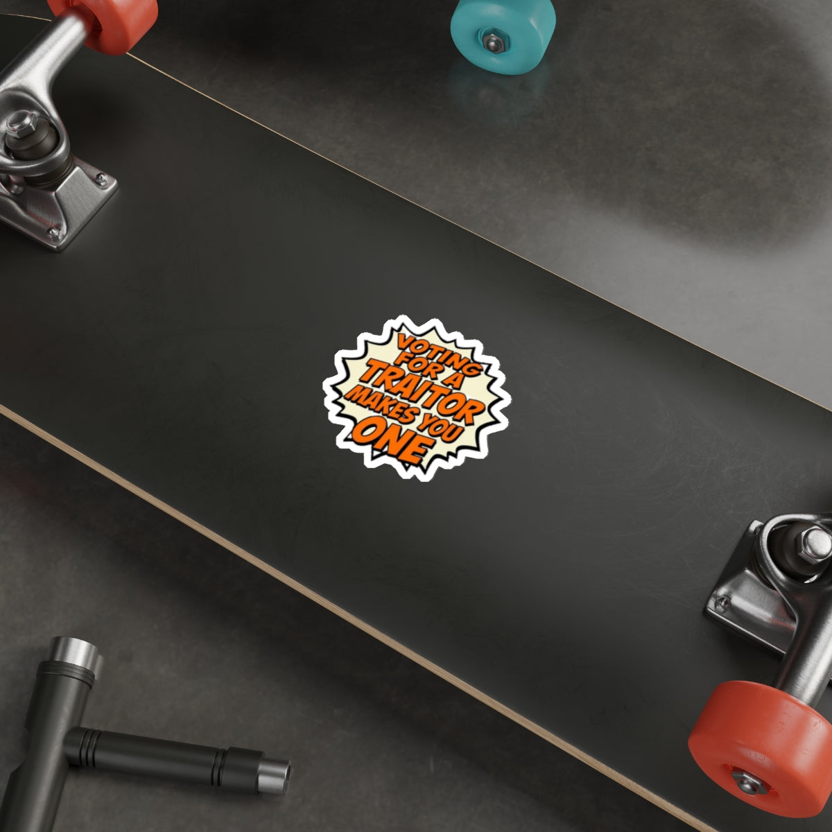 Voting for a Traitor Die-Cut Sticker - EqualiTees.Me
