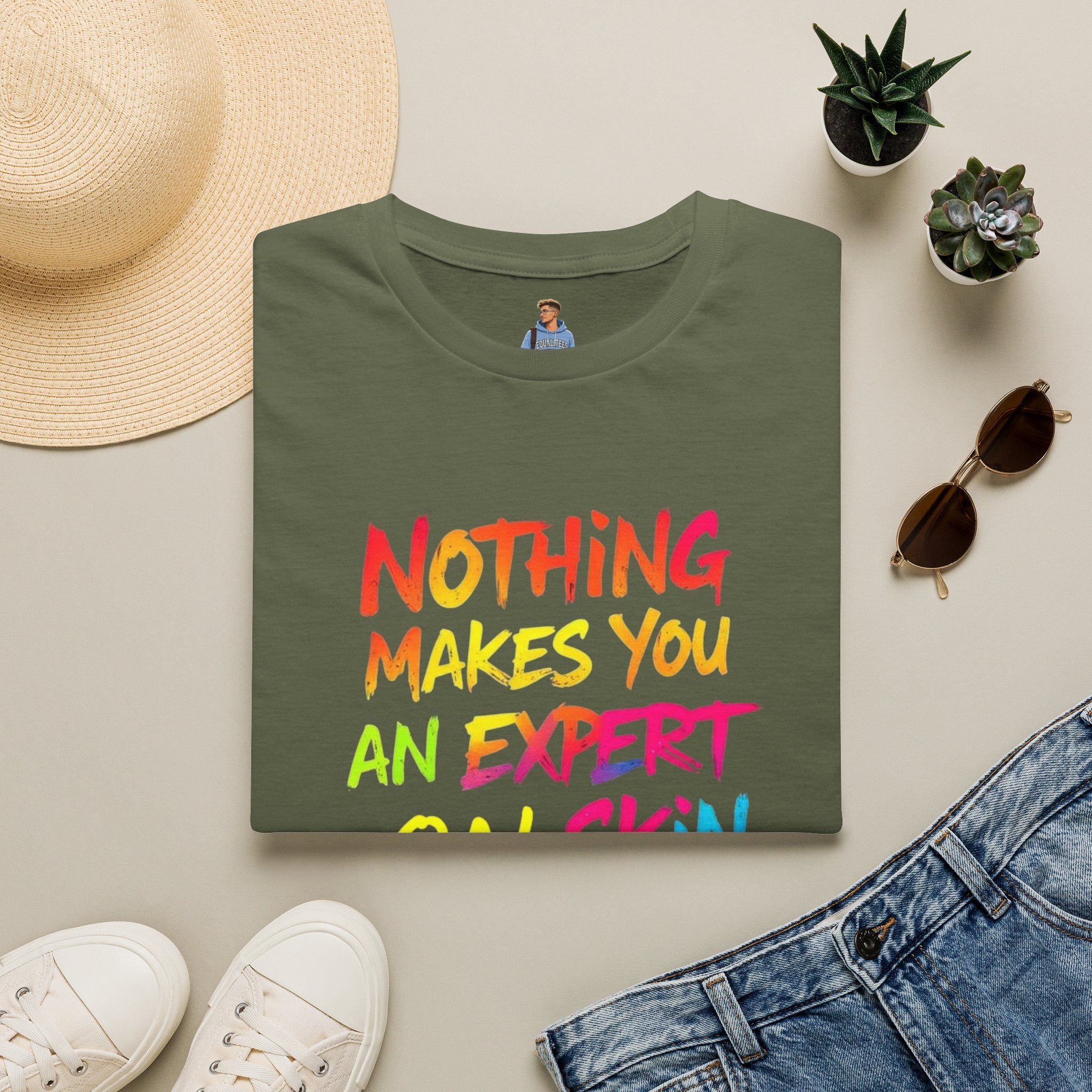 Nothing Makes You An Expert T-Shirt