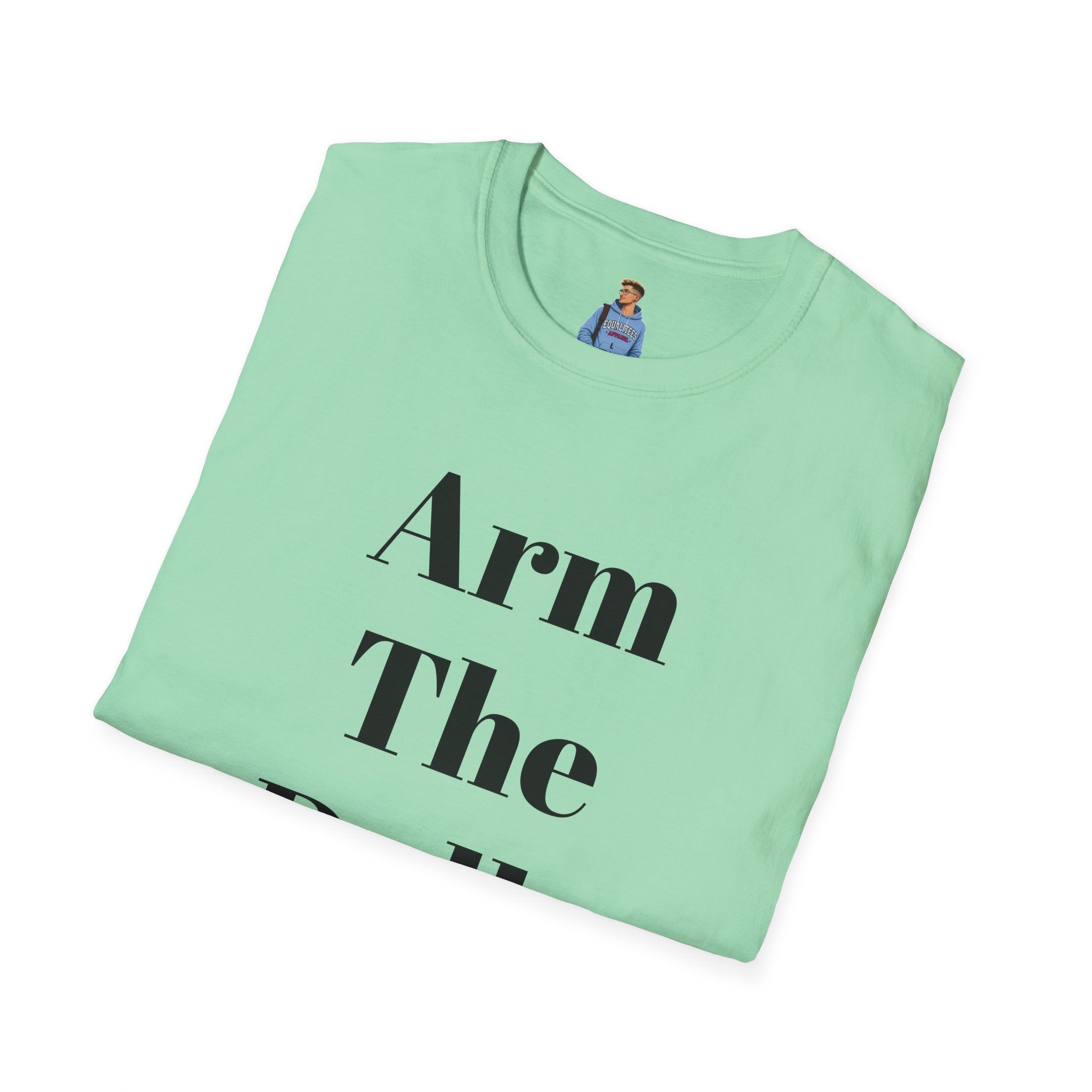 Arm The Dolls — Minimalist Statement T-Shirt