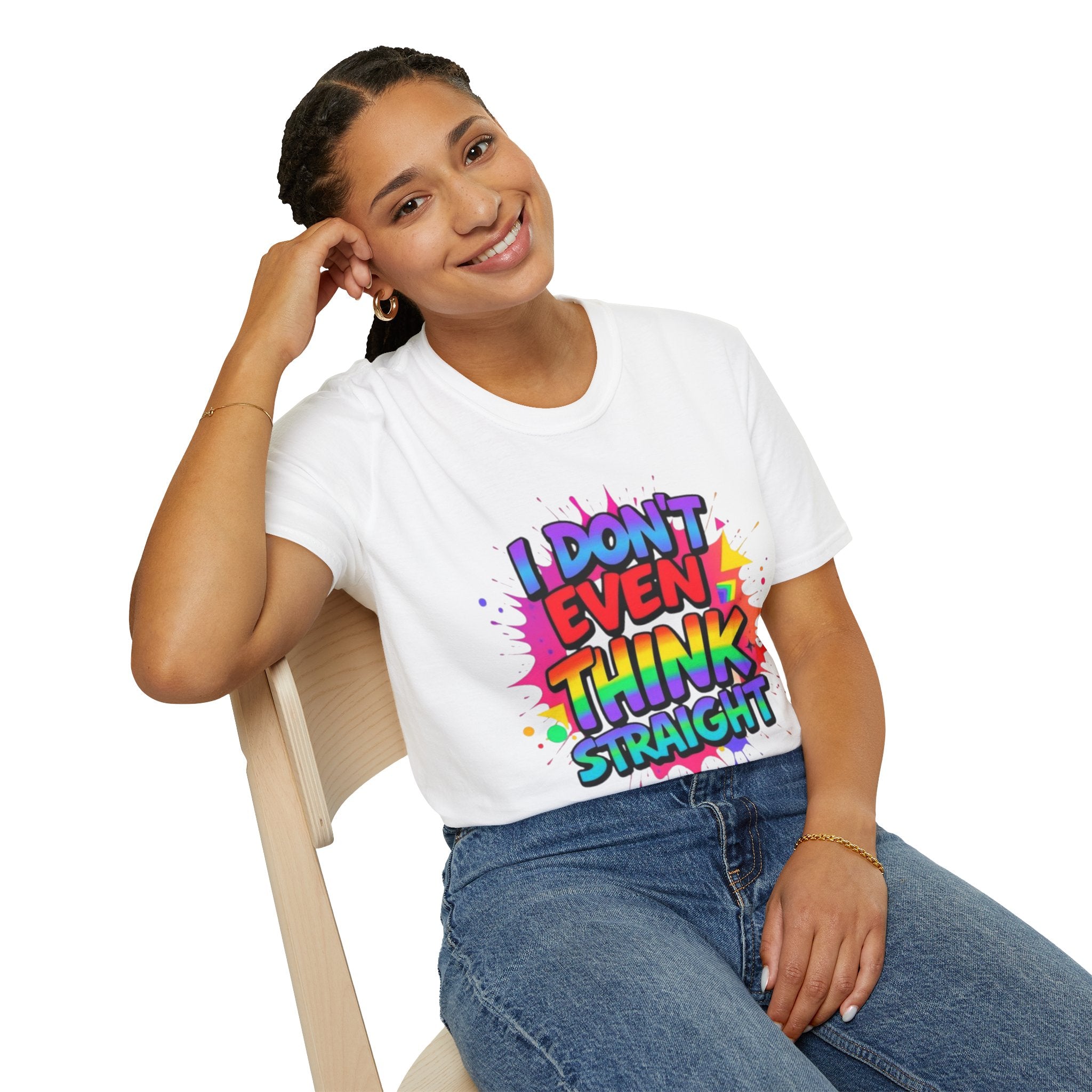 I Don't Even Think Straight T-Shirt