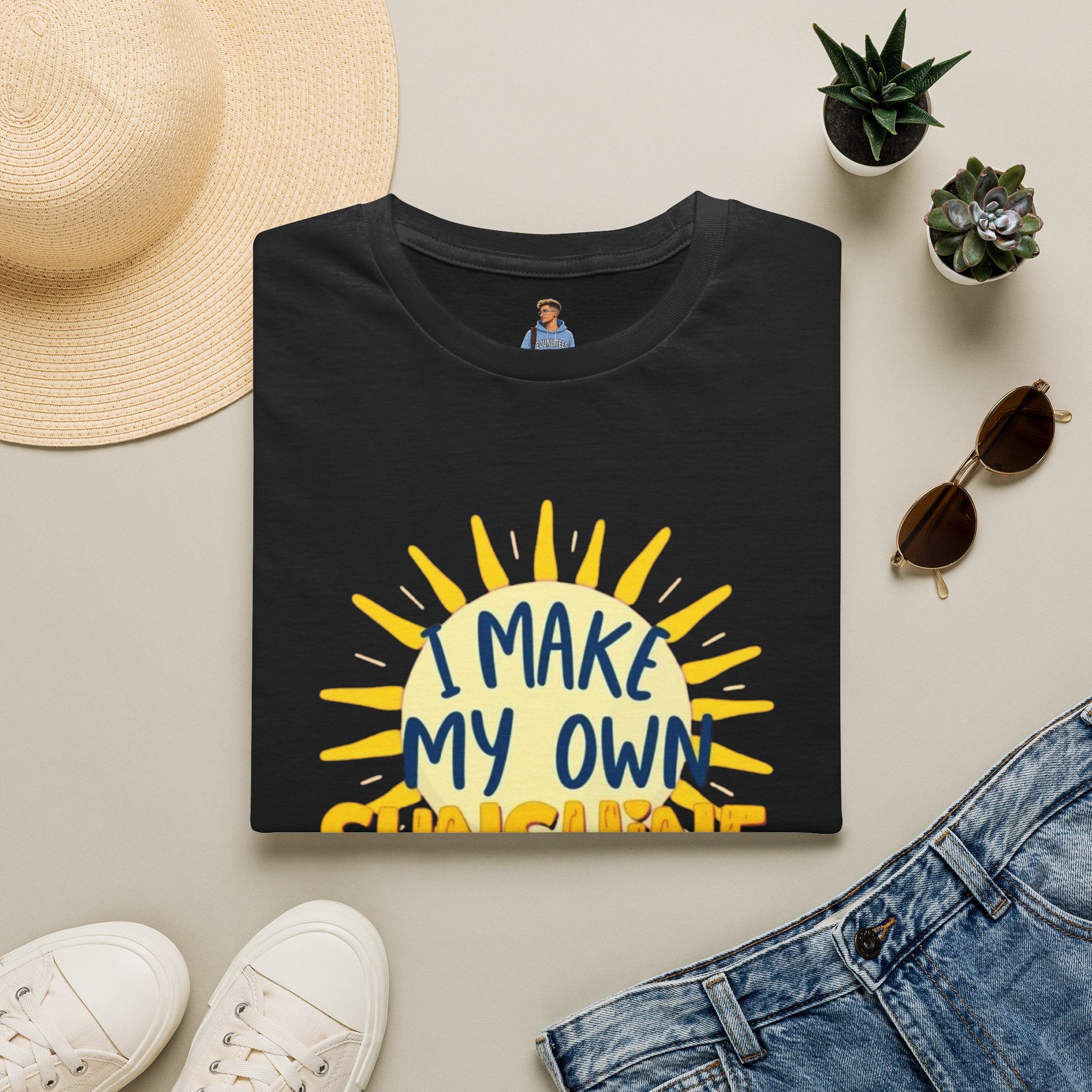 I Make My Own Sunshine Unisex T-Shirt