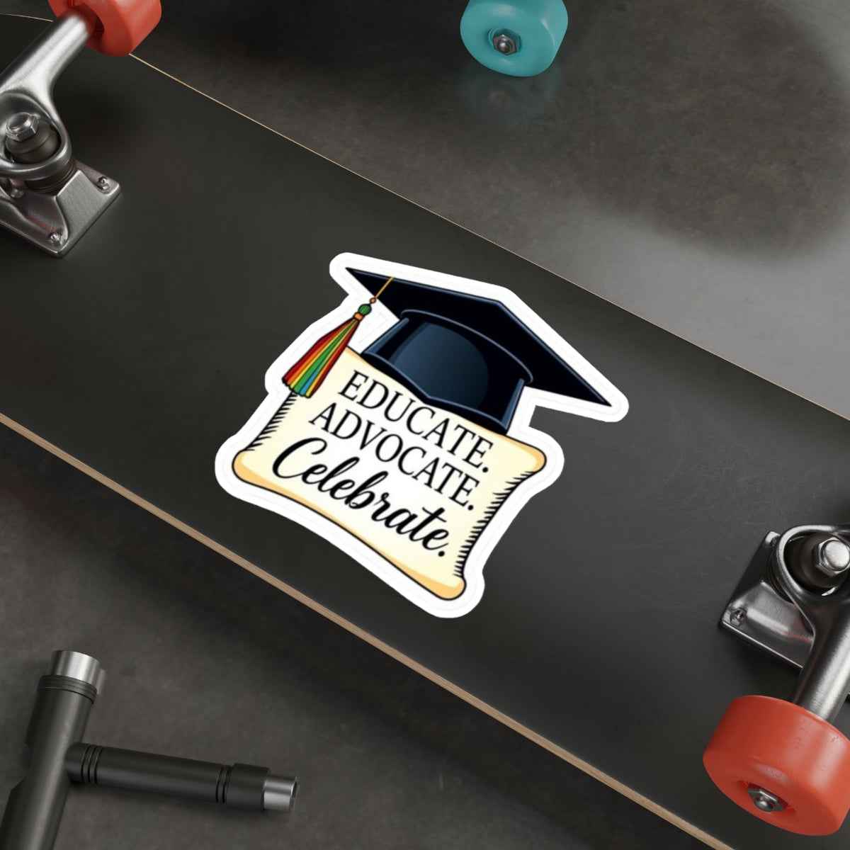 Graduation Celebration Die-Cut Stickers - Educate Advocate Celebrate