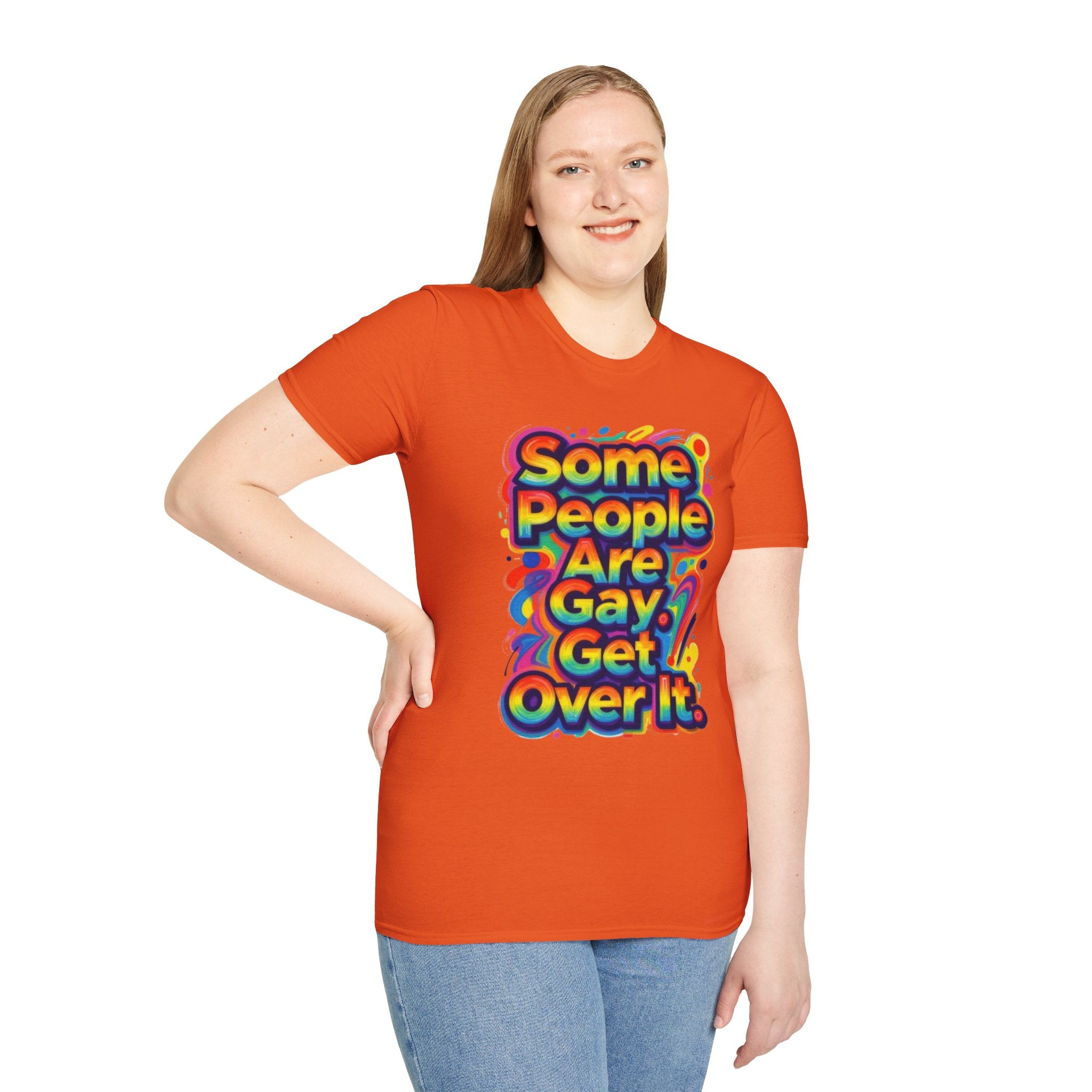 Some People Are Gay Get Over It T-Shirt — Rainbow Pride Statement Tee