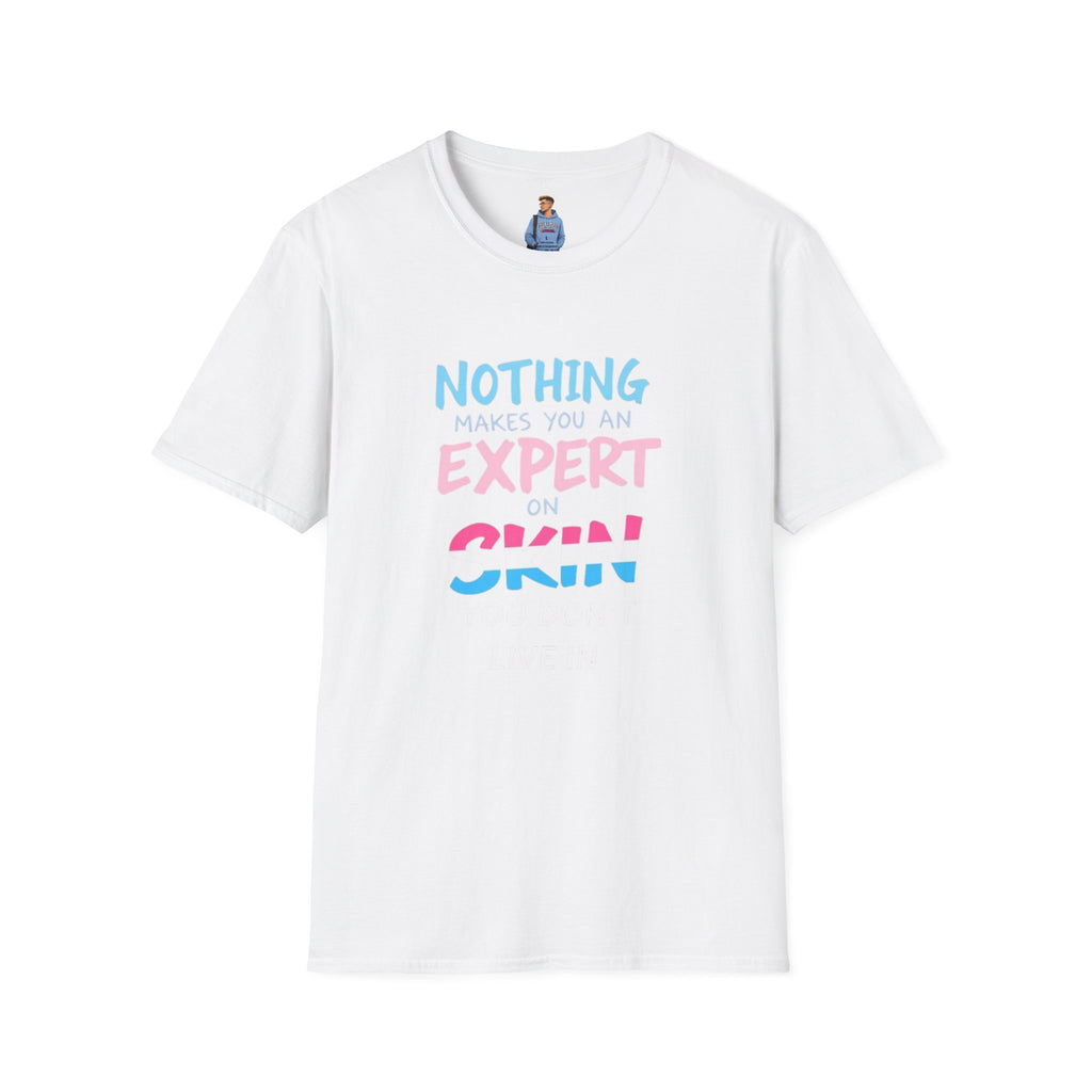 Know Your Own Skin T-Shirt