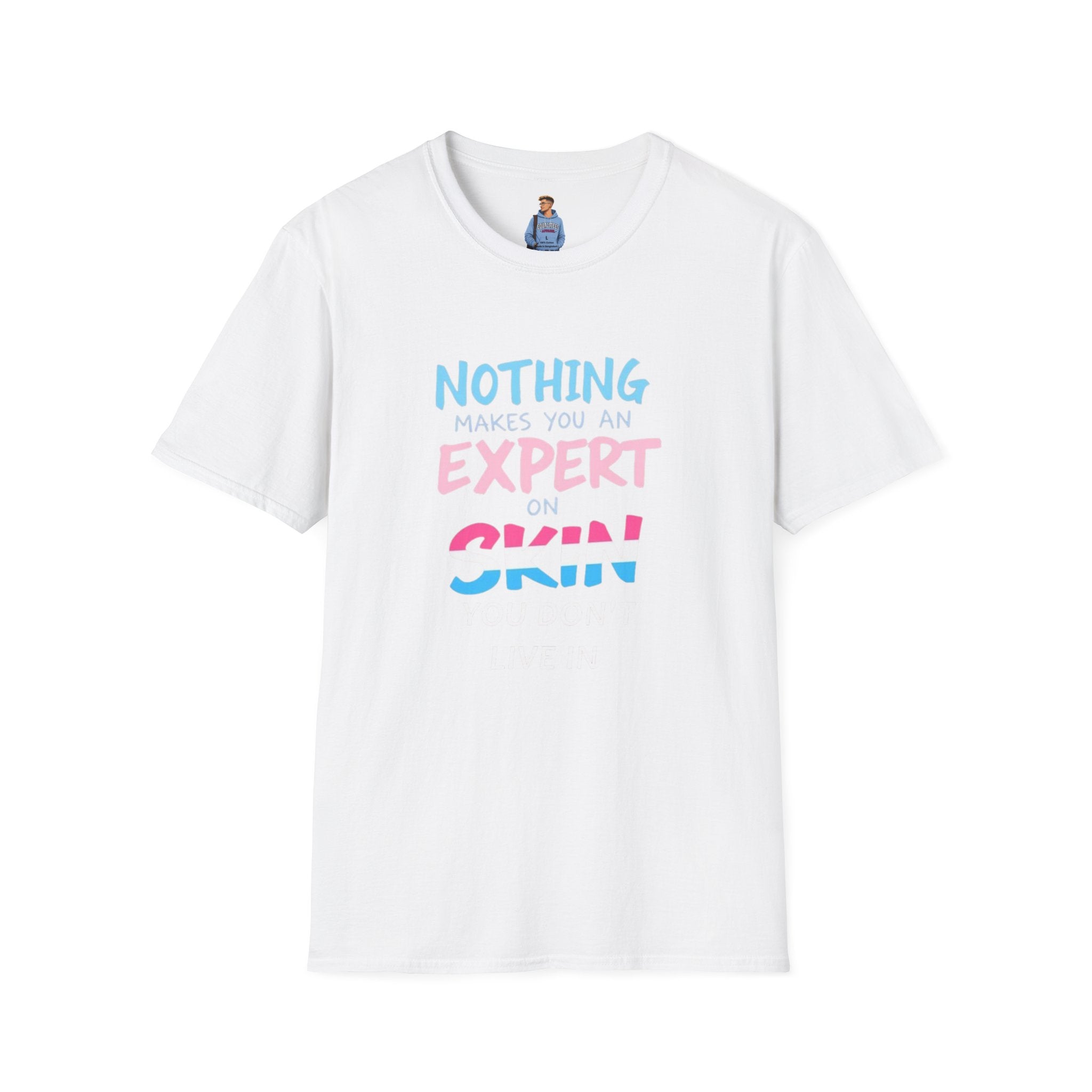 Know Your Own Skin T-Shirt