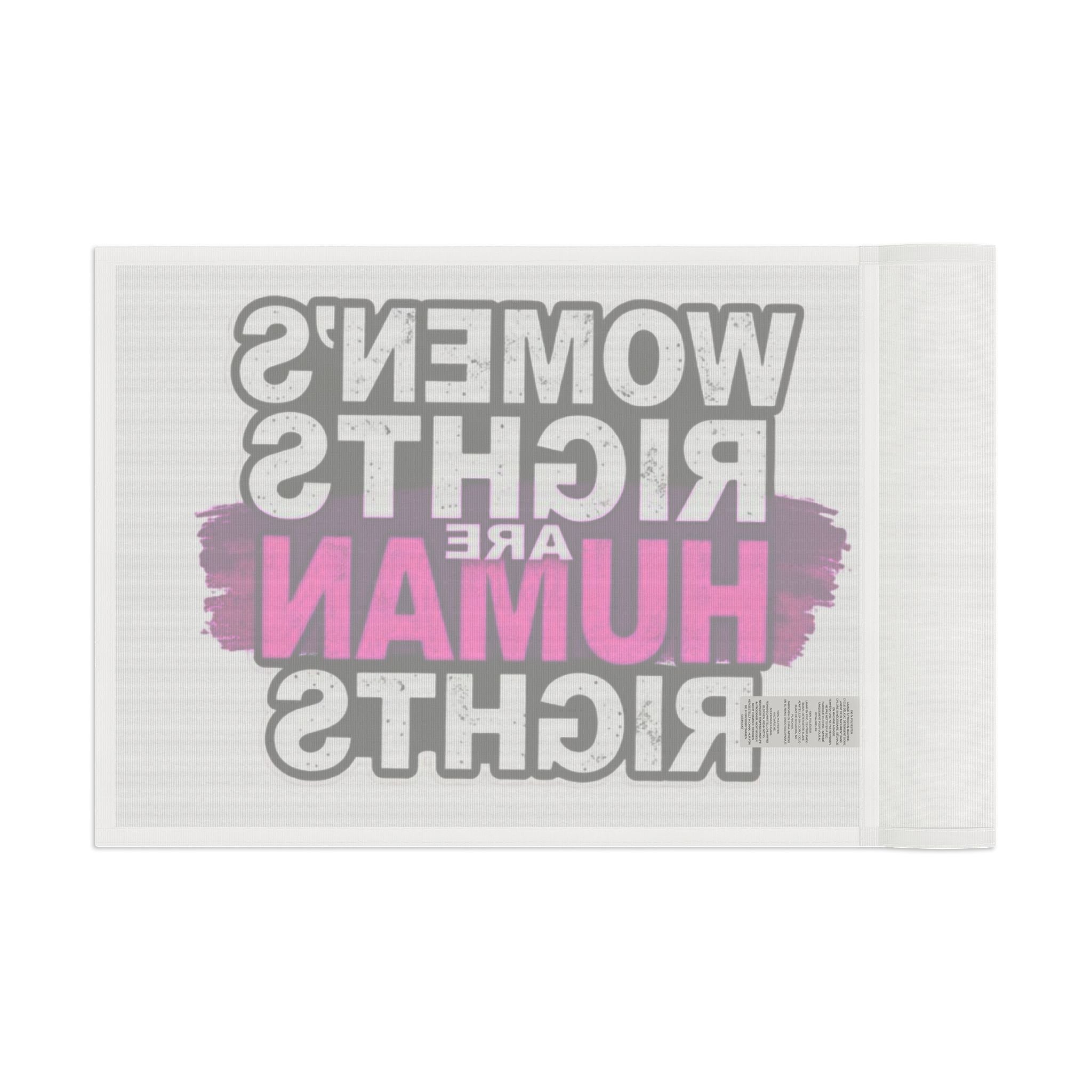 Women's Rights are Human Rights Protest Flag - EqualiTees.Me