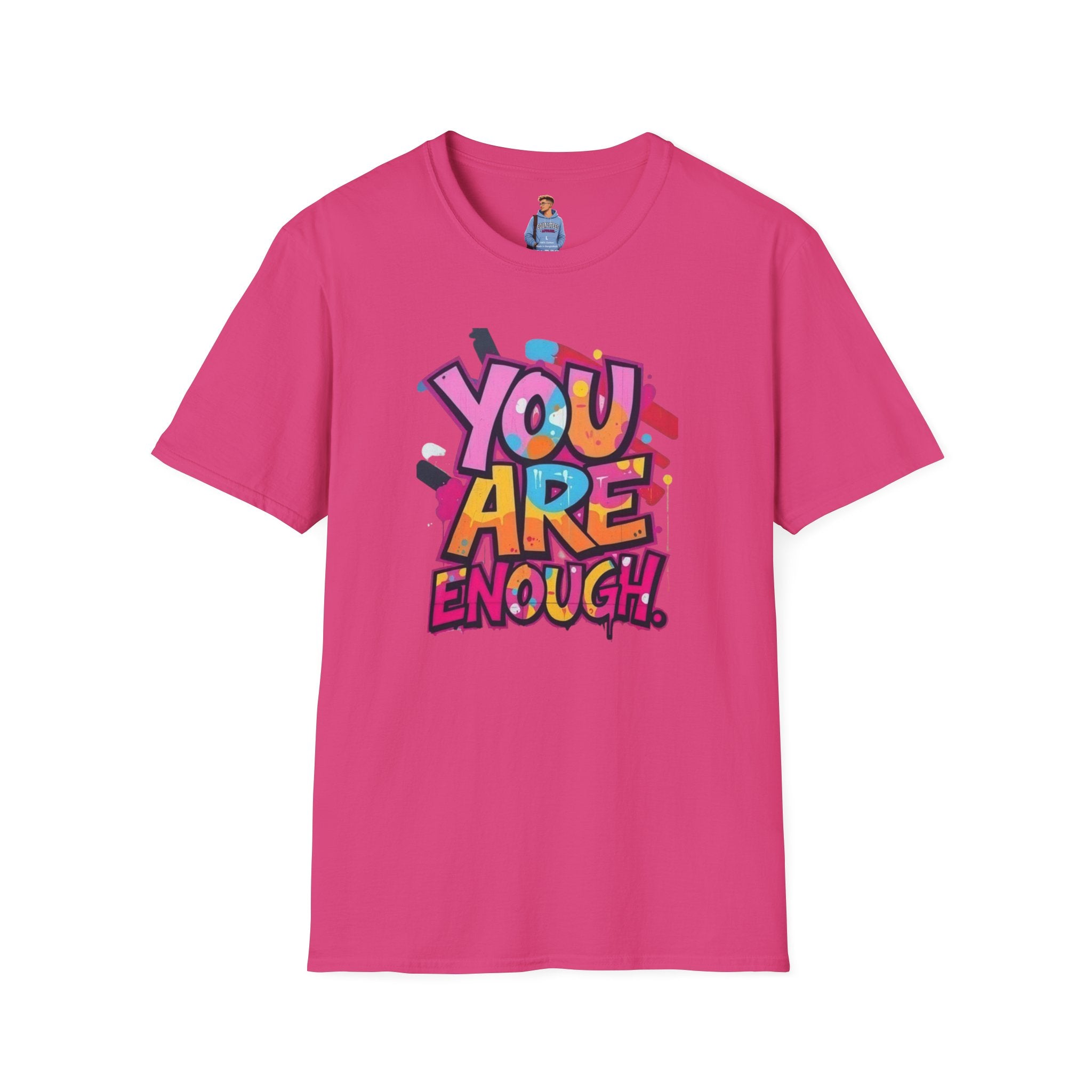 You Matter, You Are Enough T-shirt