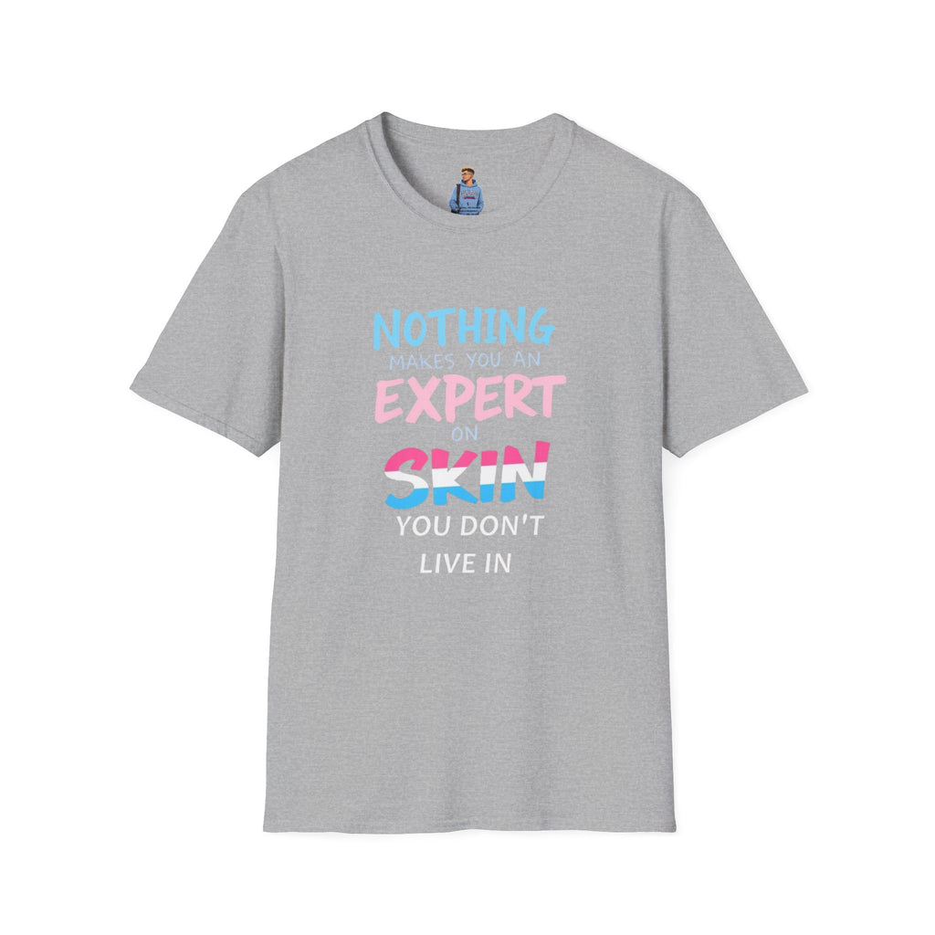 Know Your Own Skin T-Shirt