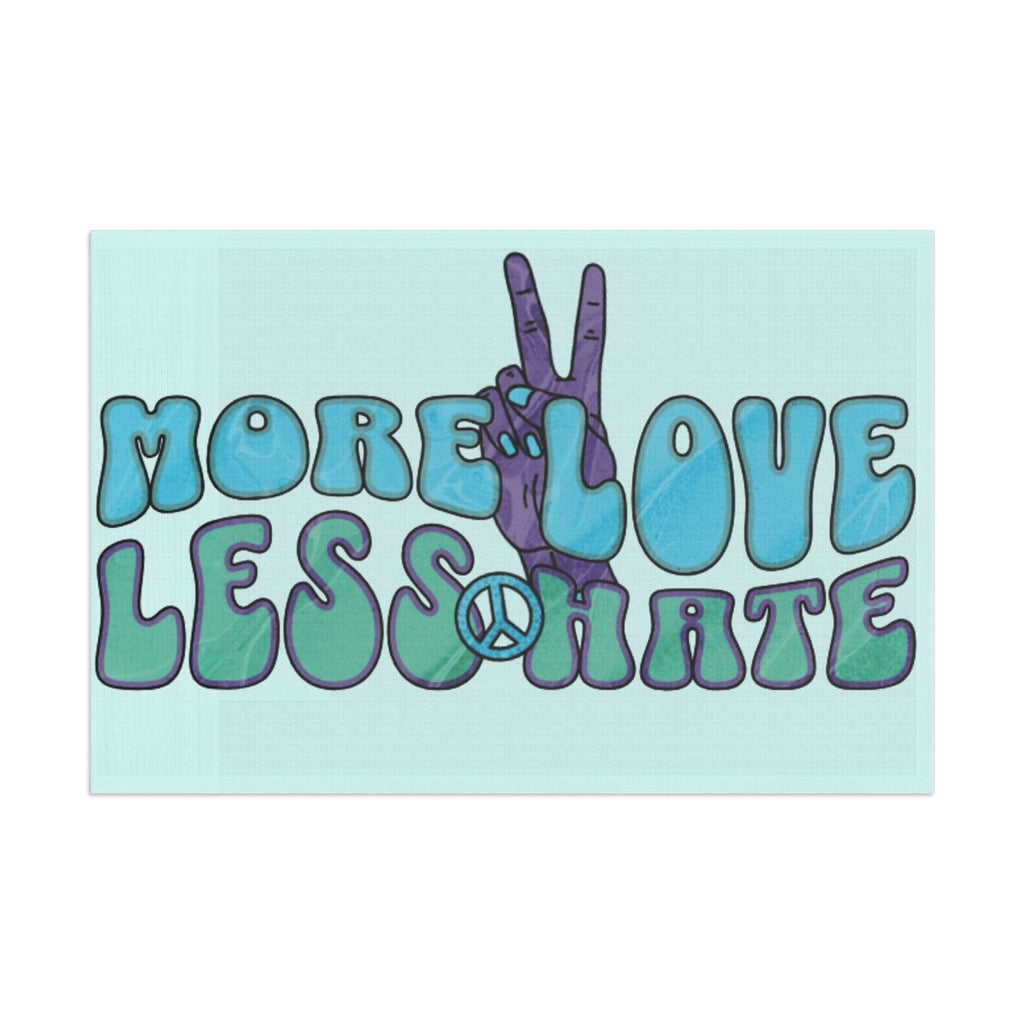 Flag - More Love, Less Hate Unity Flag - EqualiTees.Me
