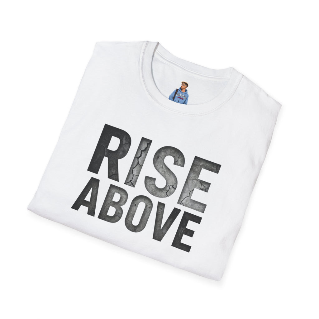 Rise Above Motivational Graphic T-Shirt
